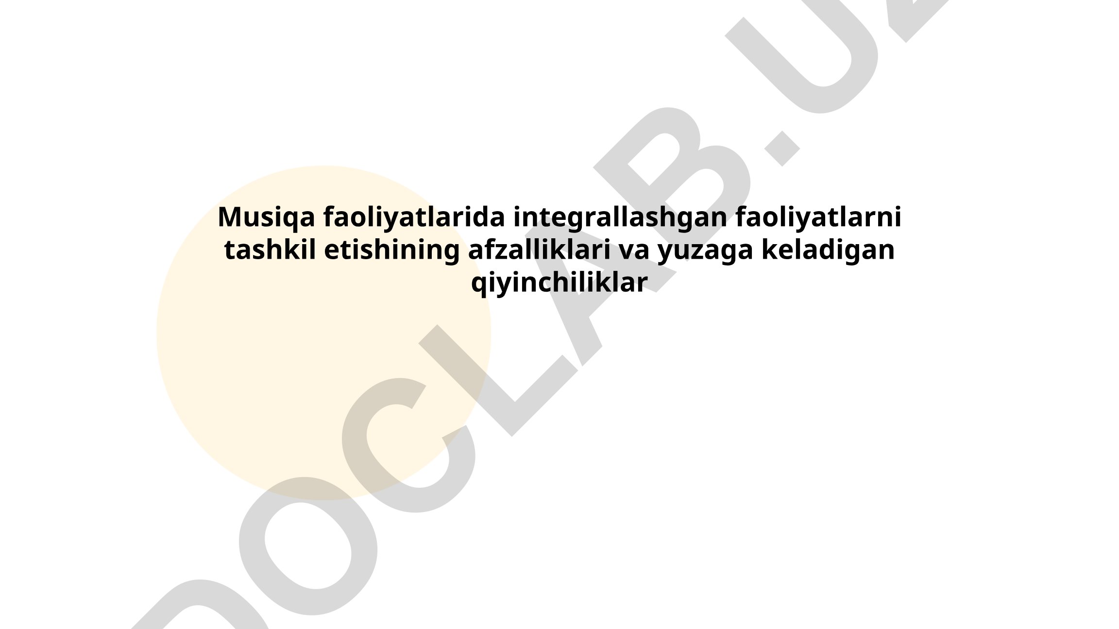 Musiqa faoliyatlarida integrallashgan faoliyatlarni tashkil etish