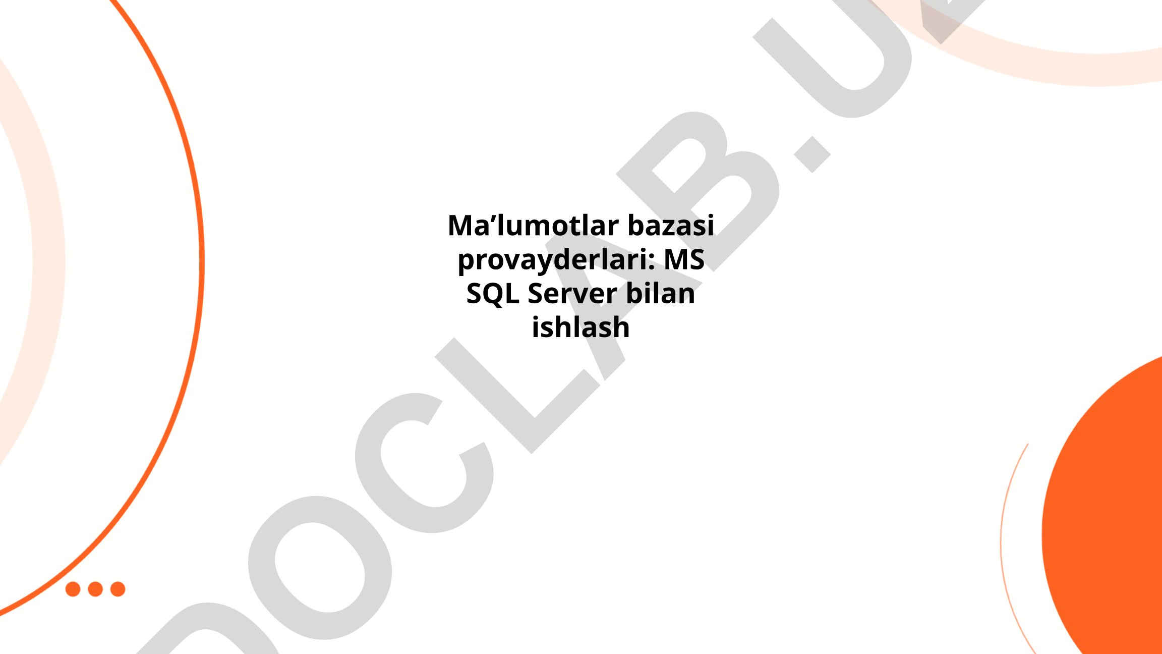 MS SQL Server bilan ishlash