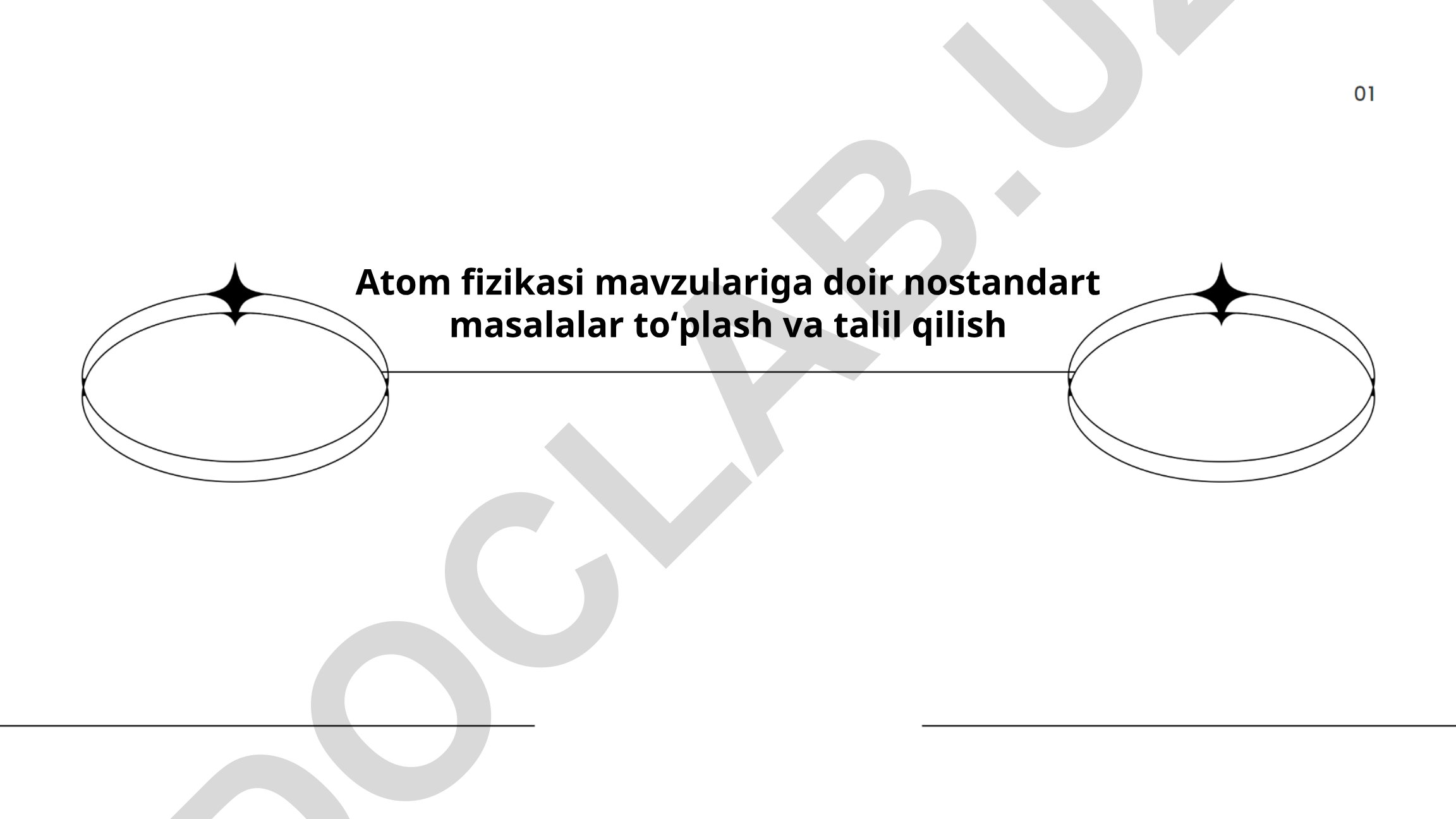 Atom fizikasi mavzulariga doir nostandart masalalar to'plash va tahlil qilish