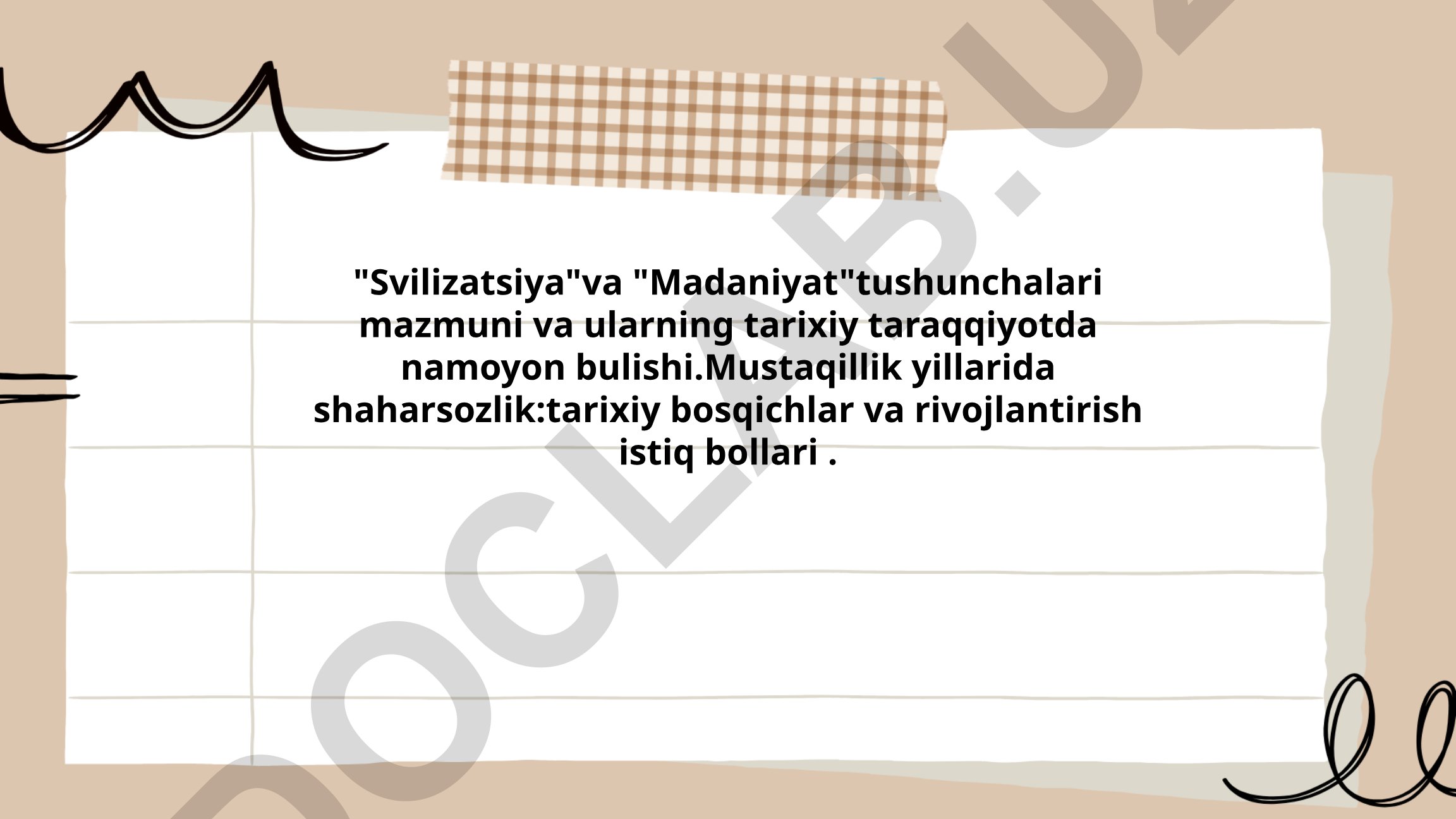 Sivilizatsiya va madaniyat tushunchalari va mustaqillik yillarida shaharsozlik