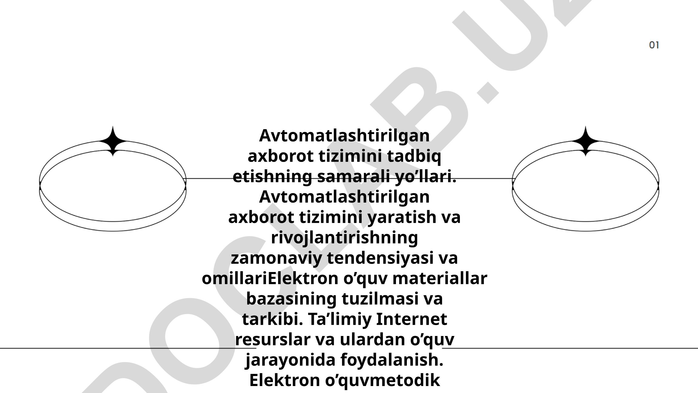 Avtomatlashtirilgan axborot tizimlari va elektron o'quv materiallari