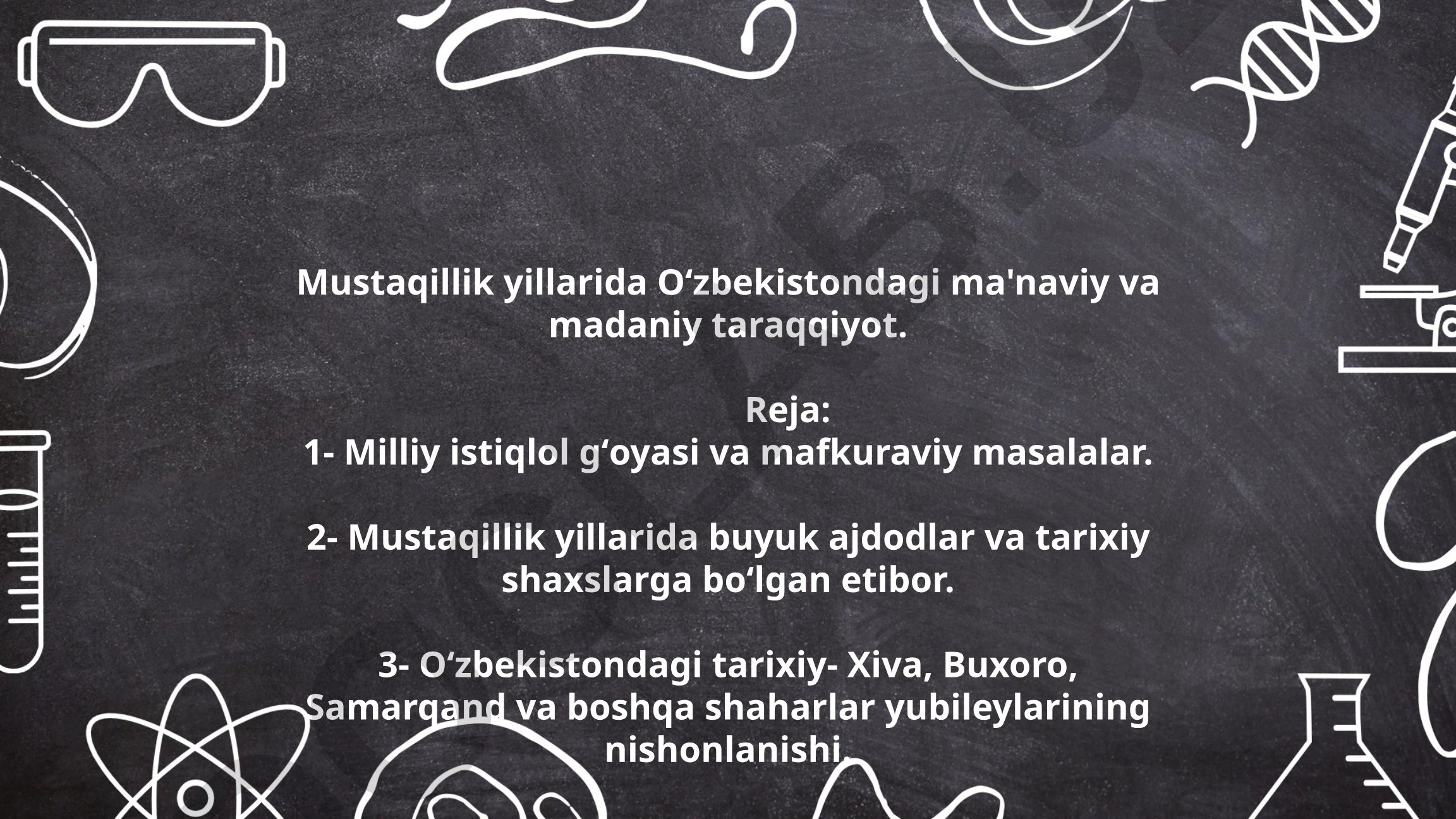 Mustaqillik yillarida Oʻzbekistondagi ma'naviy va madaniy taraqqiyot