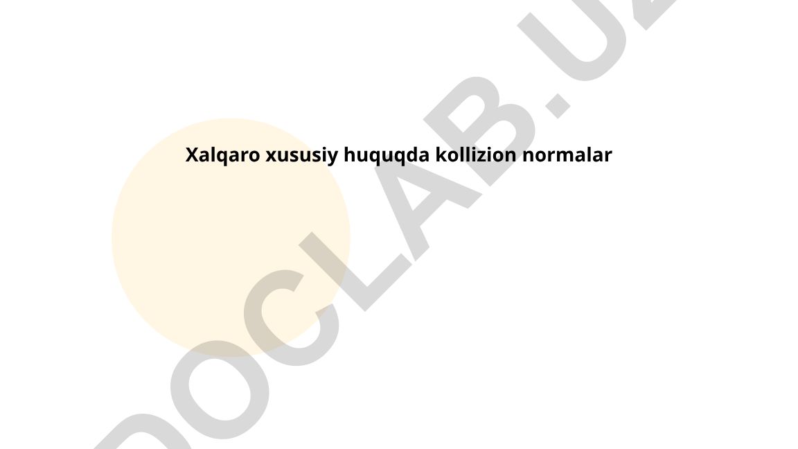 Xalqaro xususiy huquqda kollizion normalar