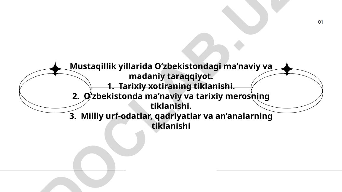 Mustaqillik yillarida O‘zbekistondagi ma’naviy va madaniy taraqqiyot