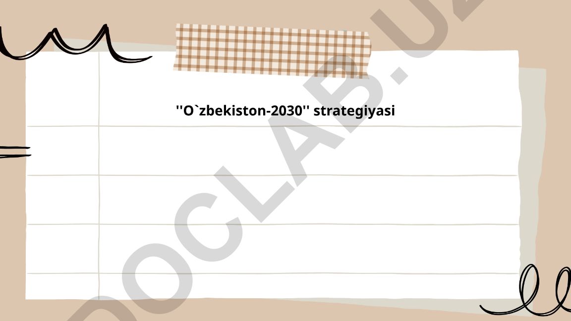 O'zbekiston-2030 strategiyasi: ta'lim, iqtisodiyot va innovatsiyalar