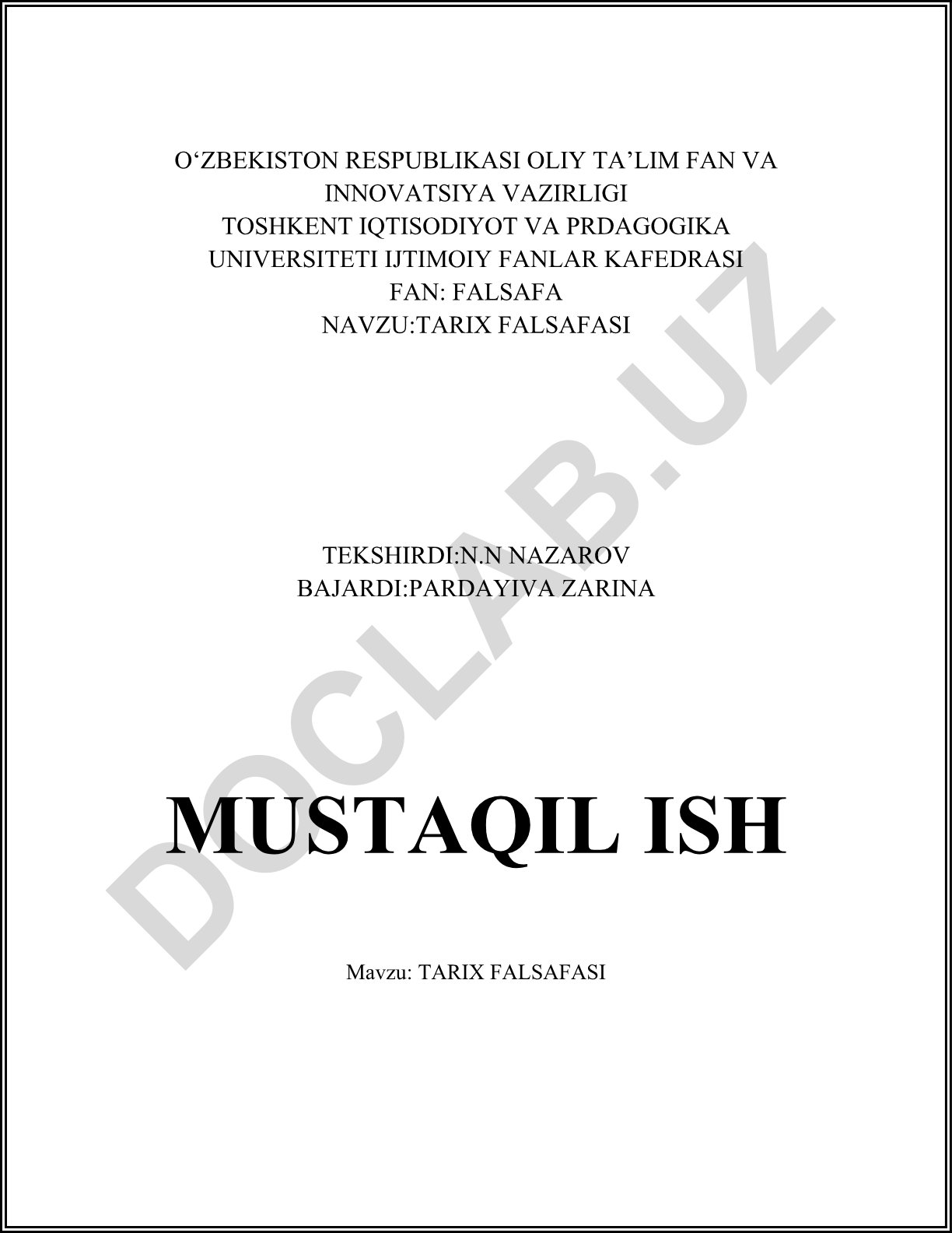 Tarix falsafasining mohiyati va tarixiy hodisalarni tahlil qilish usullari