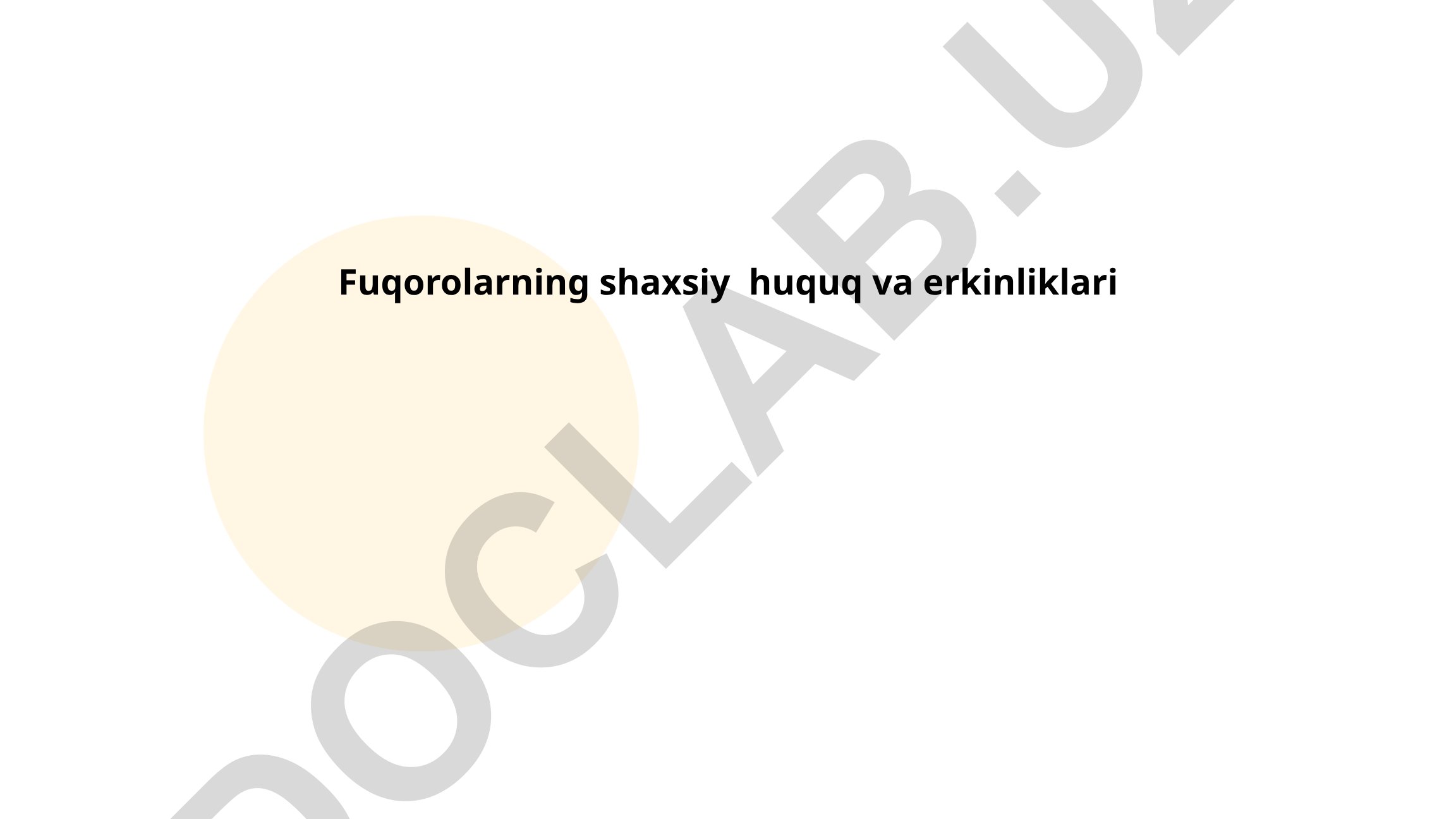 Fuqorolarning shaxsiy huquq va erkinliklari
