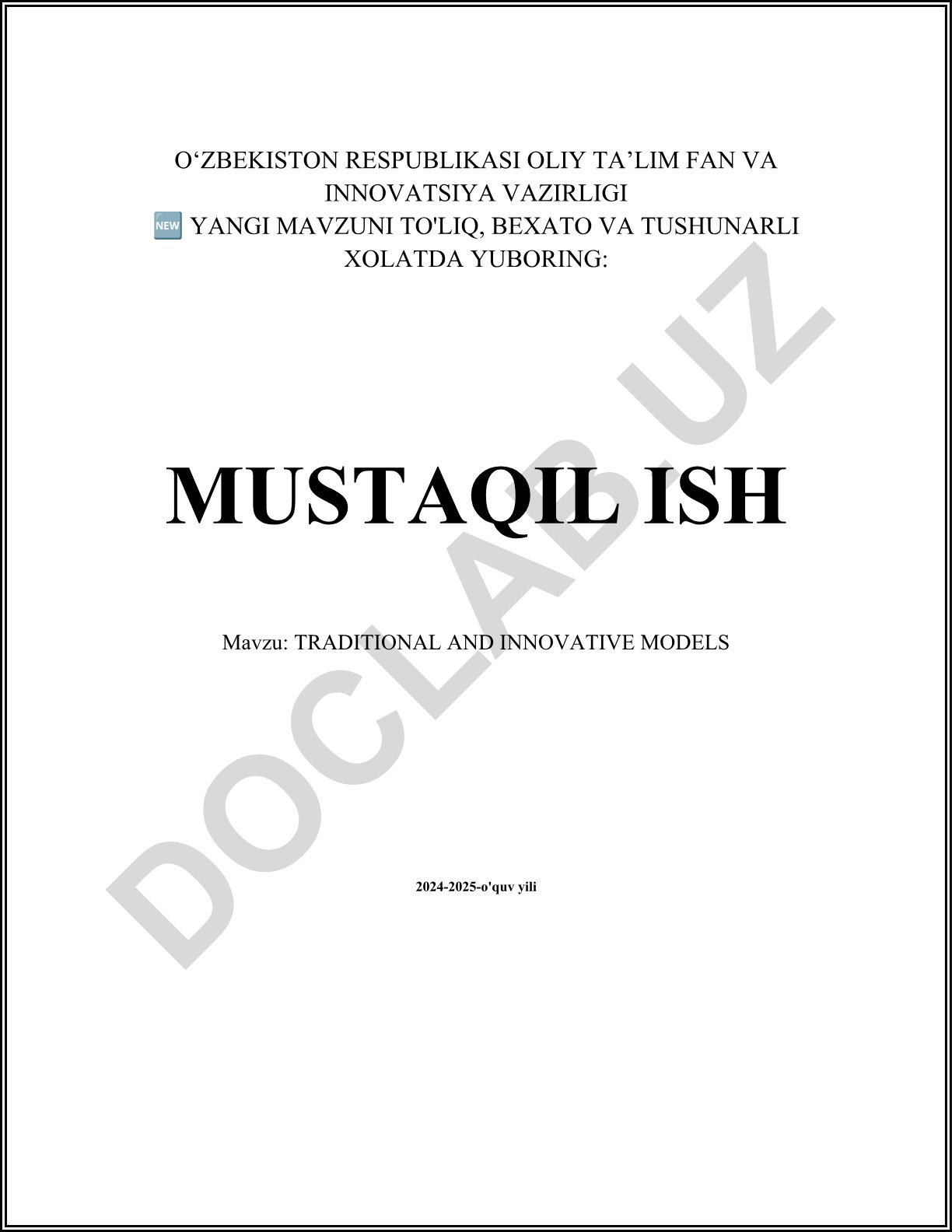 Traditional and Innovative Models