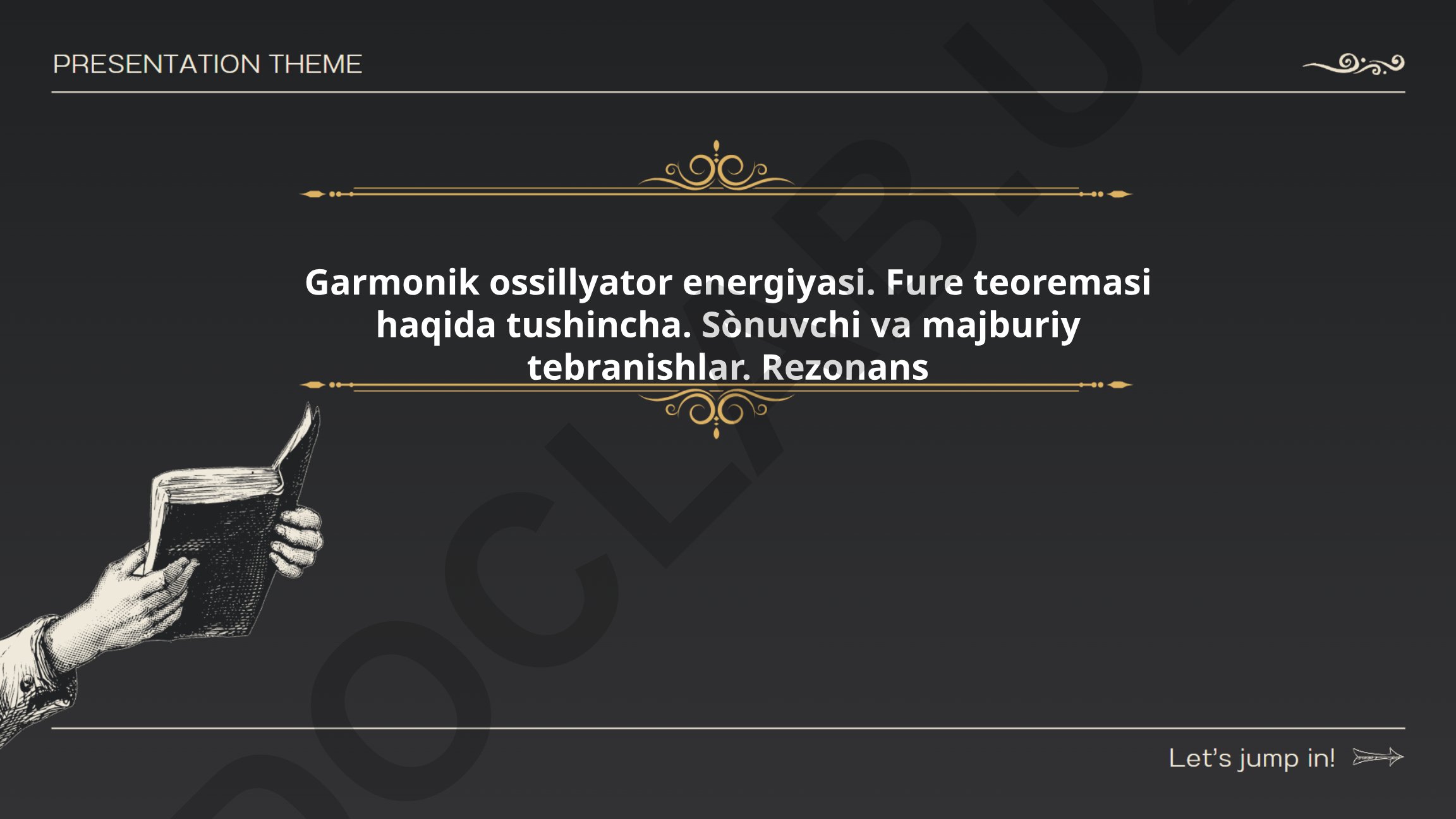 Garmonik ossillyator energiyasi va tebranishlar