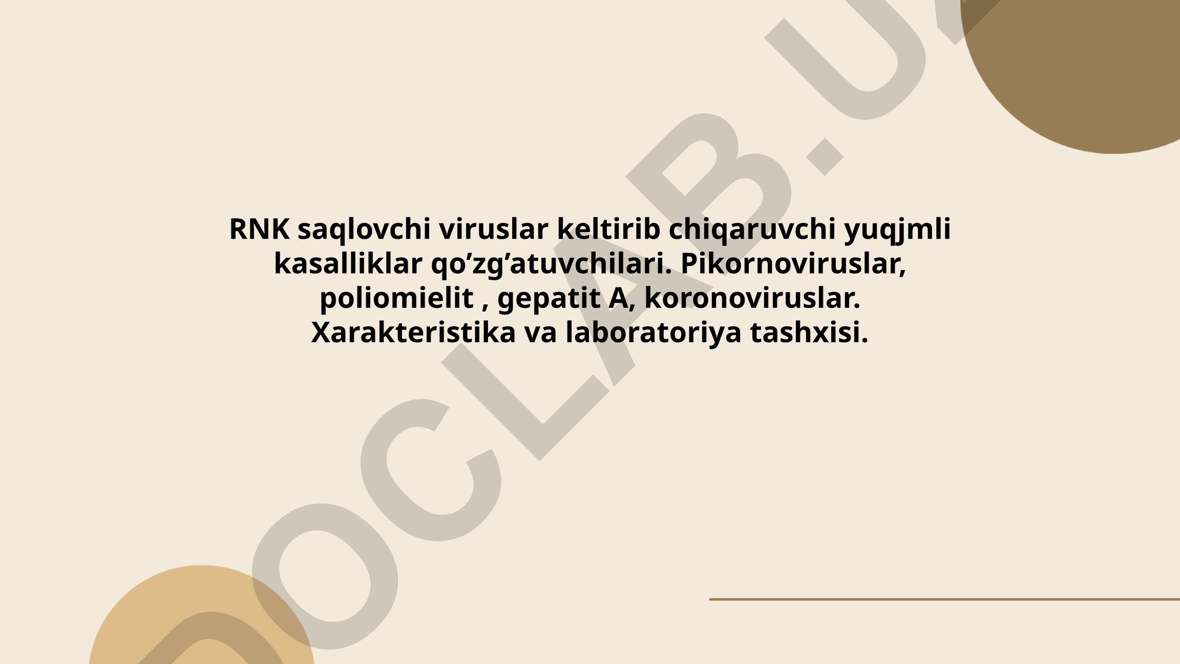 RNK saqlovchi viruslar va ular keltirib chiqaradigan yuqumli kasalliklar