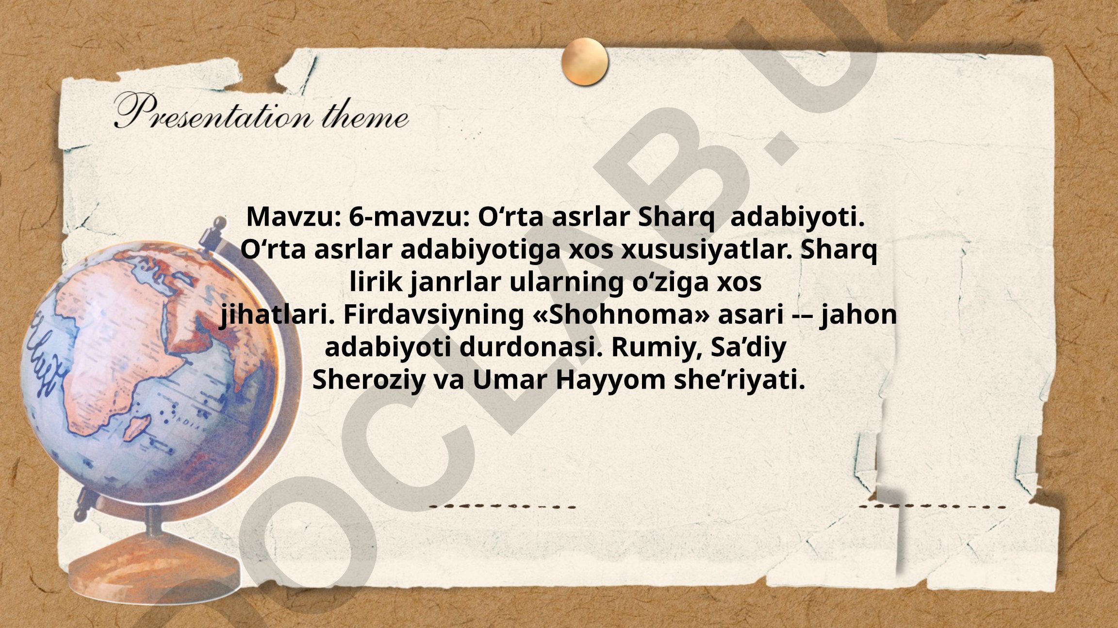 O‘rta asrlar Sharq adabiyoti va Firdavsiyning «Shohnoma» asari
