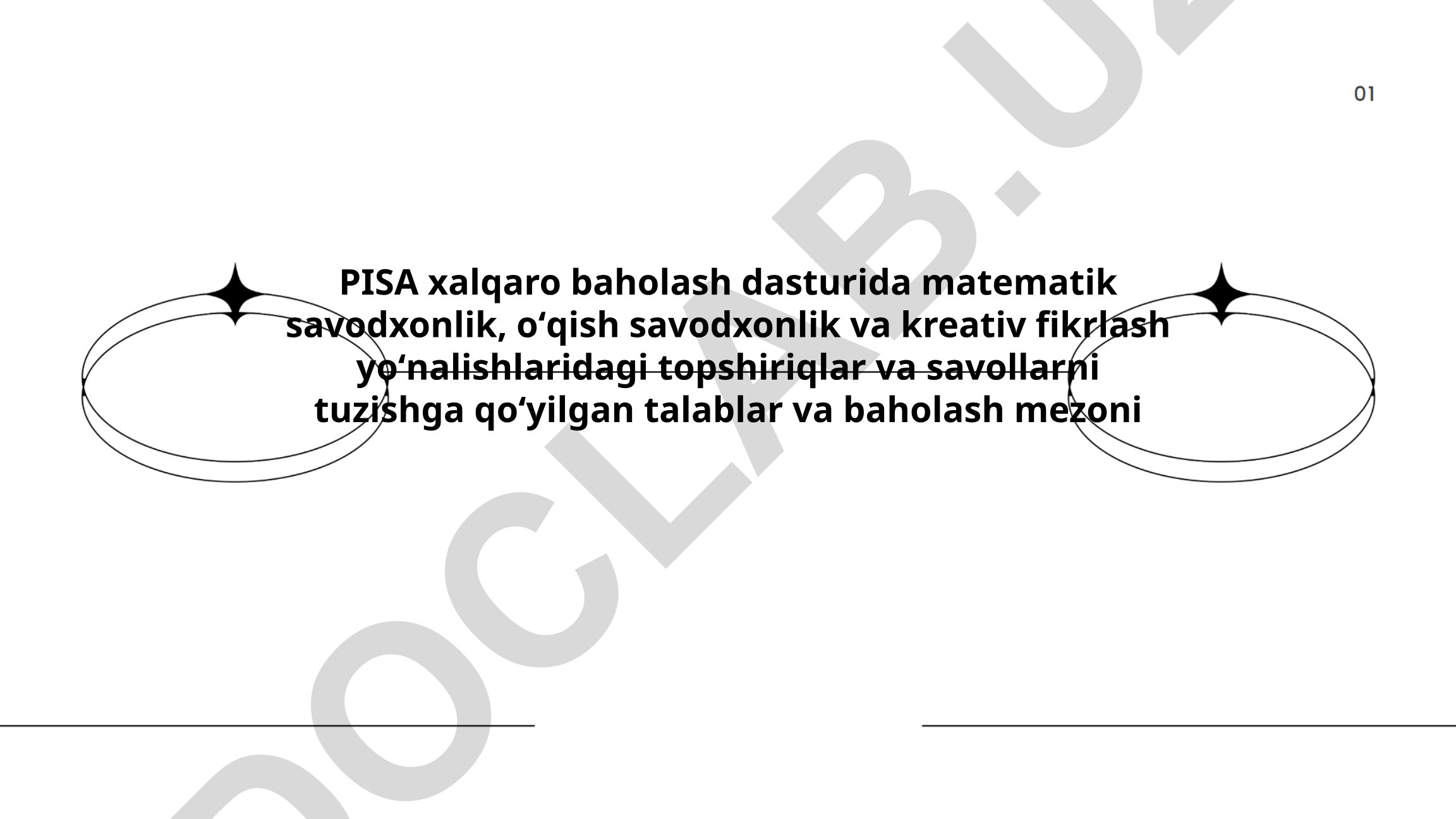 PISA xalqaro baholash dasturida matematik savodxonlik talablari va baholash mezonlari