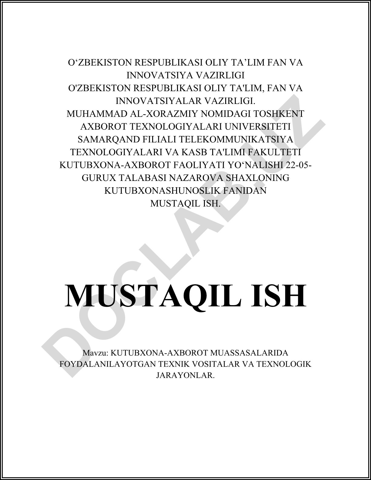 Kutubxona-axborot muassasalarida foydalanilayotgan texnik vositalar va texnologik jarayonlar