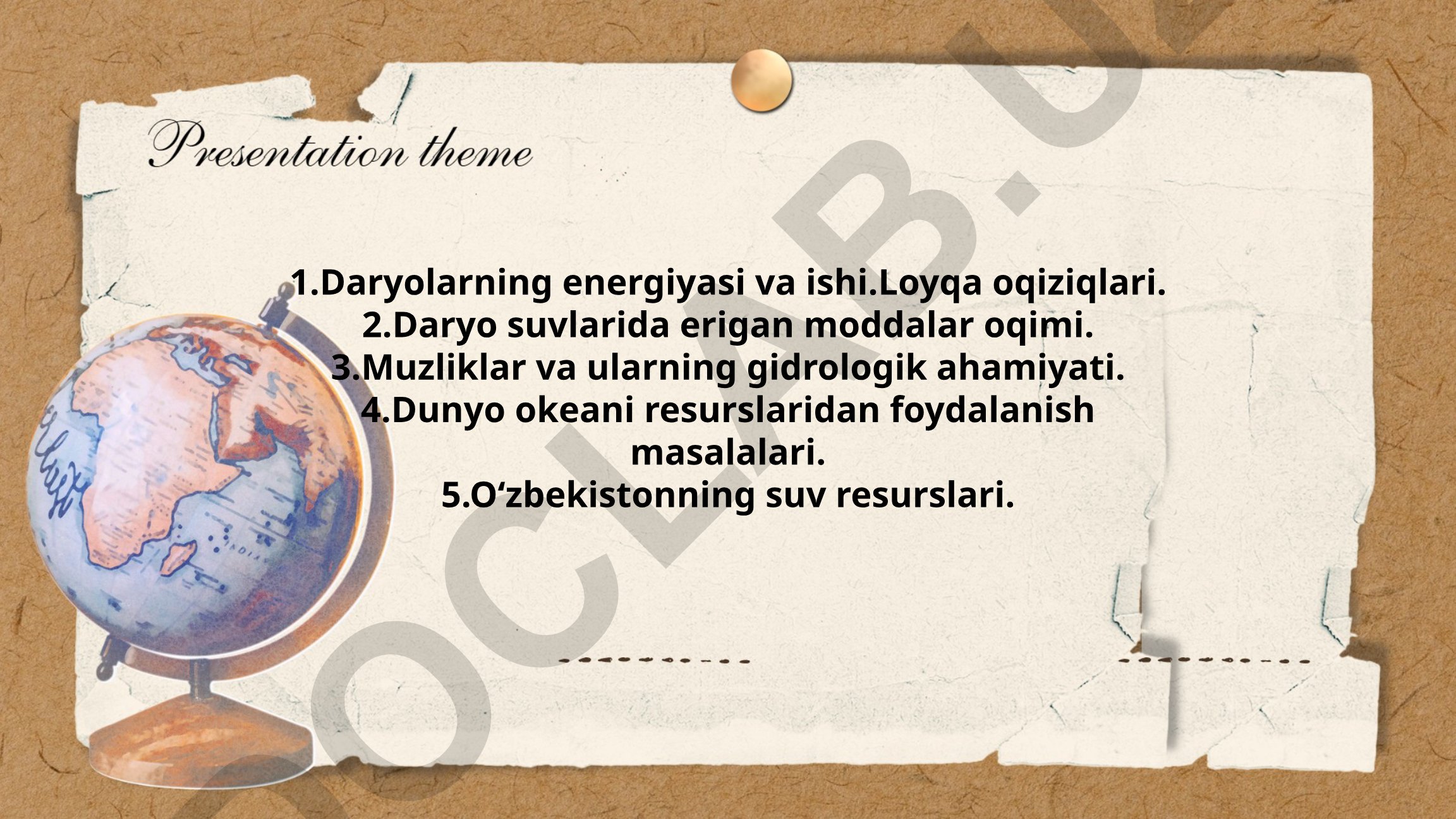Daryolarning energiyasi va suv resurslaridan foydalanish