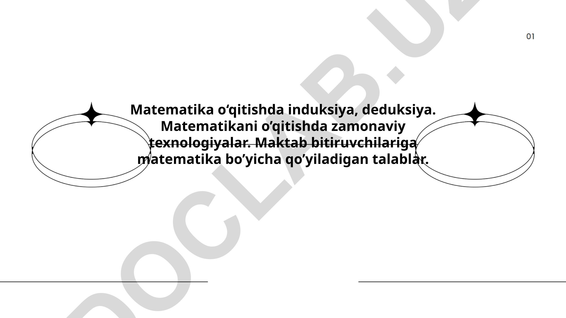 Matematika o'qitishda induksiya, deduksiya va zamonaviy texnologiyalar