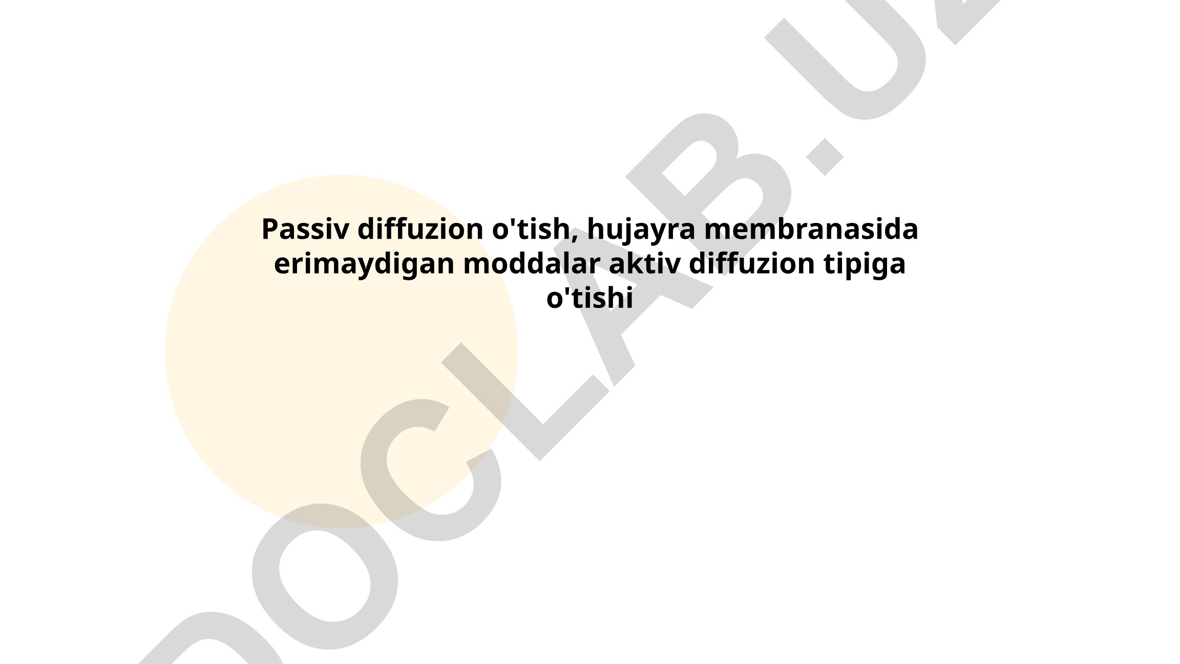 Passiv diffuziya tushunchasi va mexanizmlari