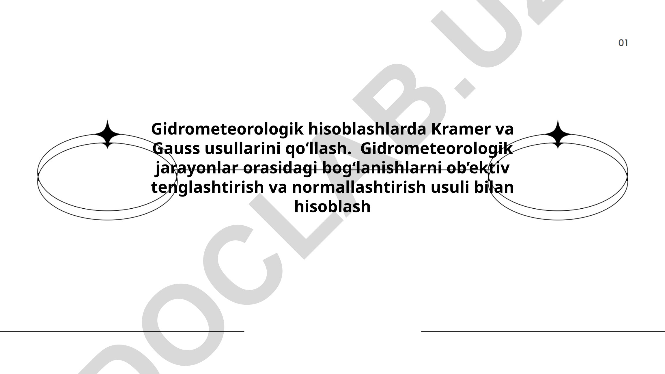 Gidrometeorologik hisoblashlarda Kramer va Gauss usullarini qo‘llash