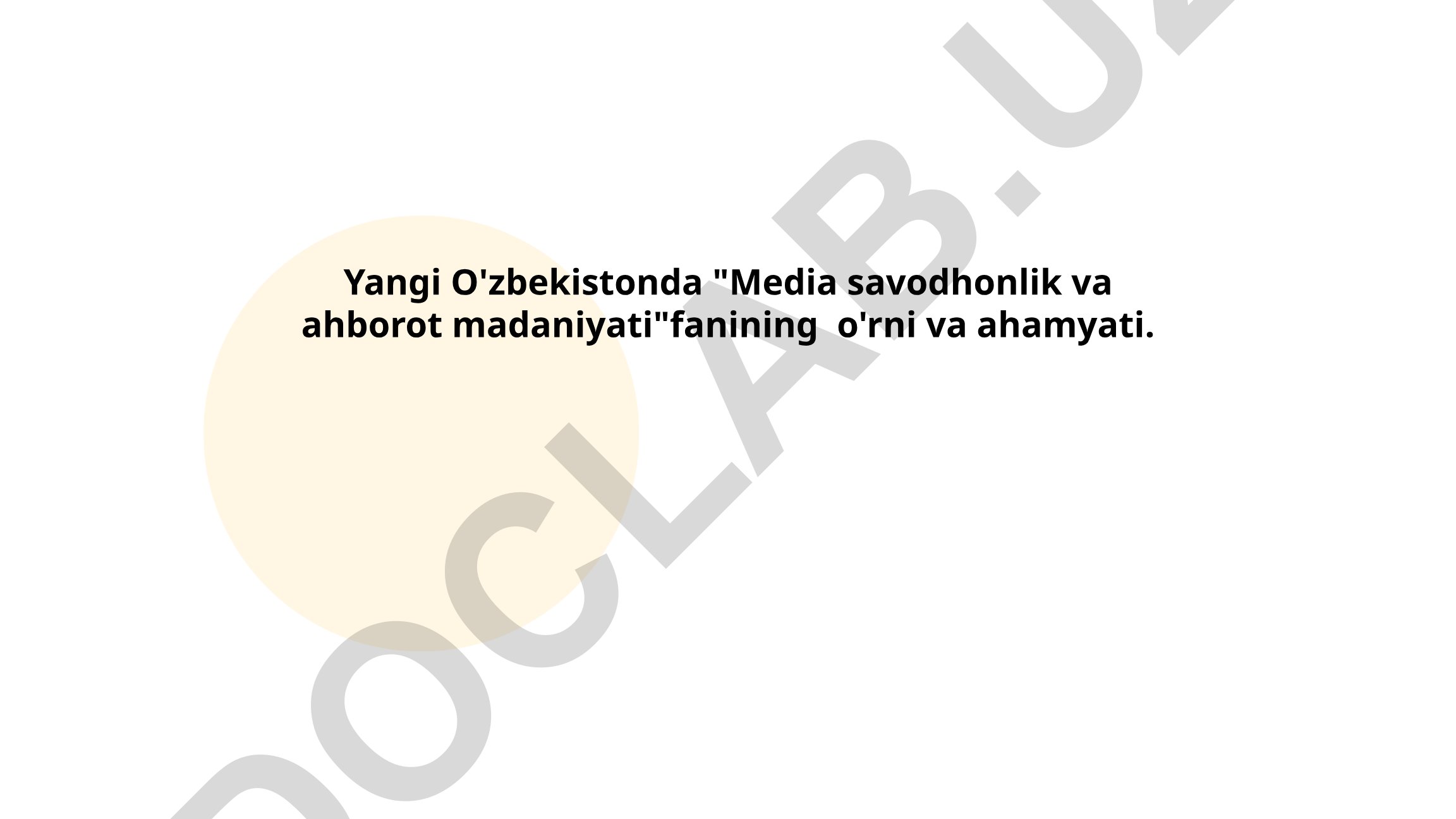 Yangi O'zbekistonda Media savodxonlik va axborot madaniyati