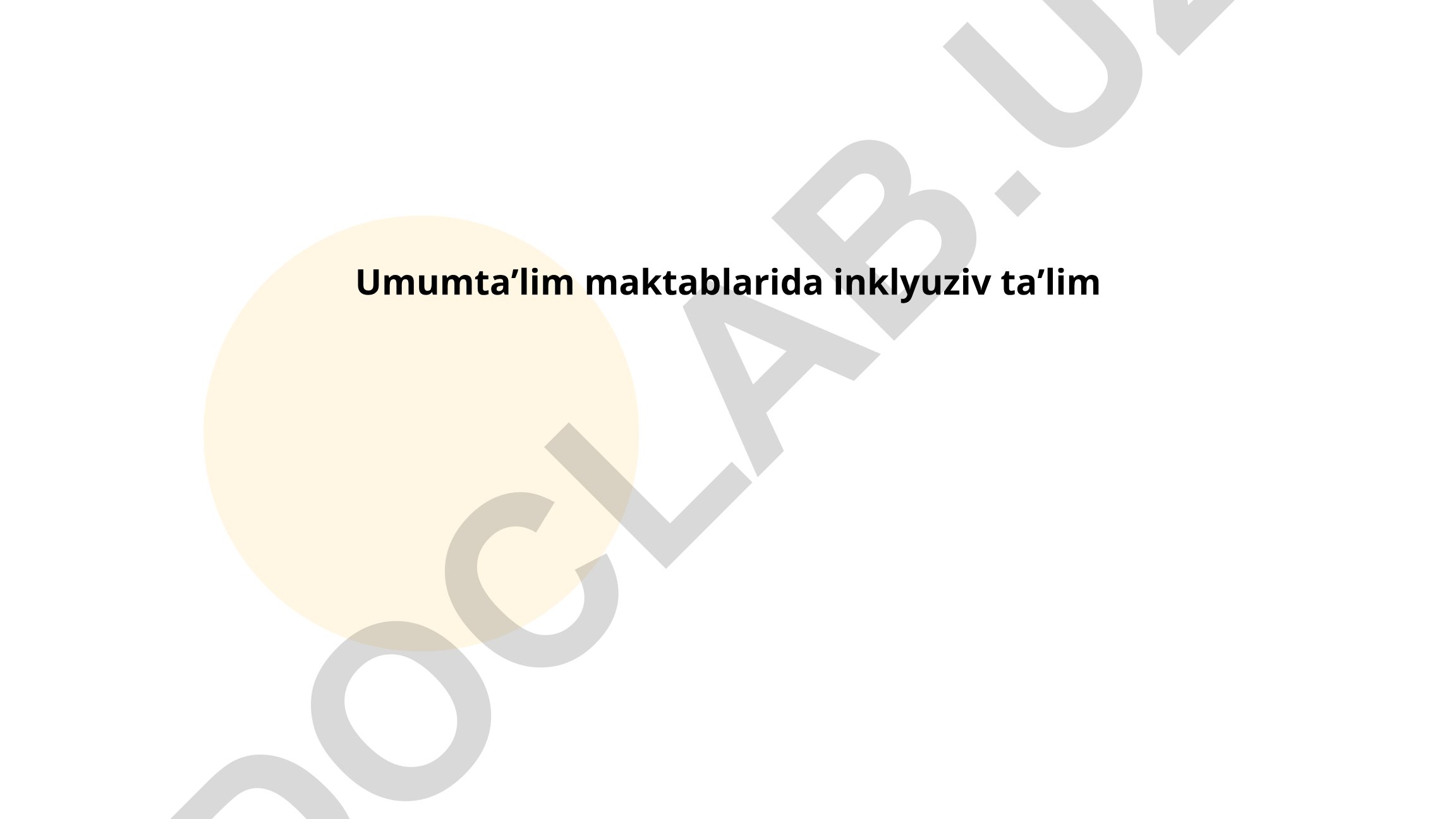 Umumtaʼlim maktablarida inklyuziv taʼlim