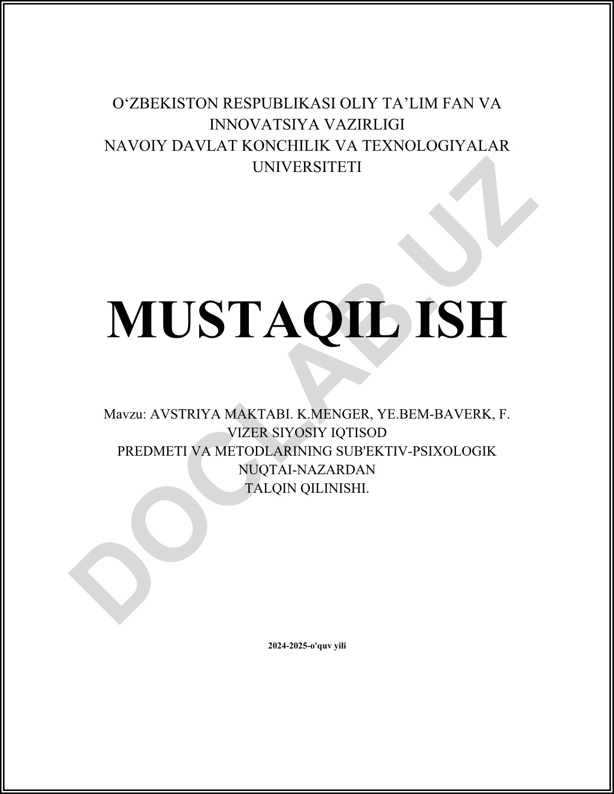 Avstriya maktabi. K.Menger, Ye.Bem-Baverk, F. Vizerni siyosiy iqtisod predmeti va metodlarining sub'ektiv-psixologik nuqtai-nazaridan talqin qilinishi
