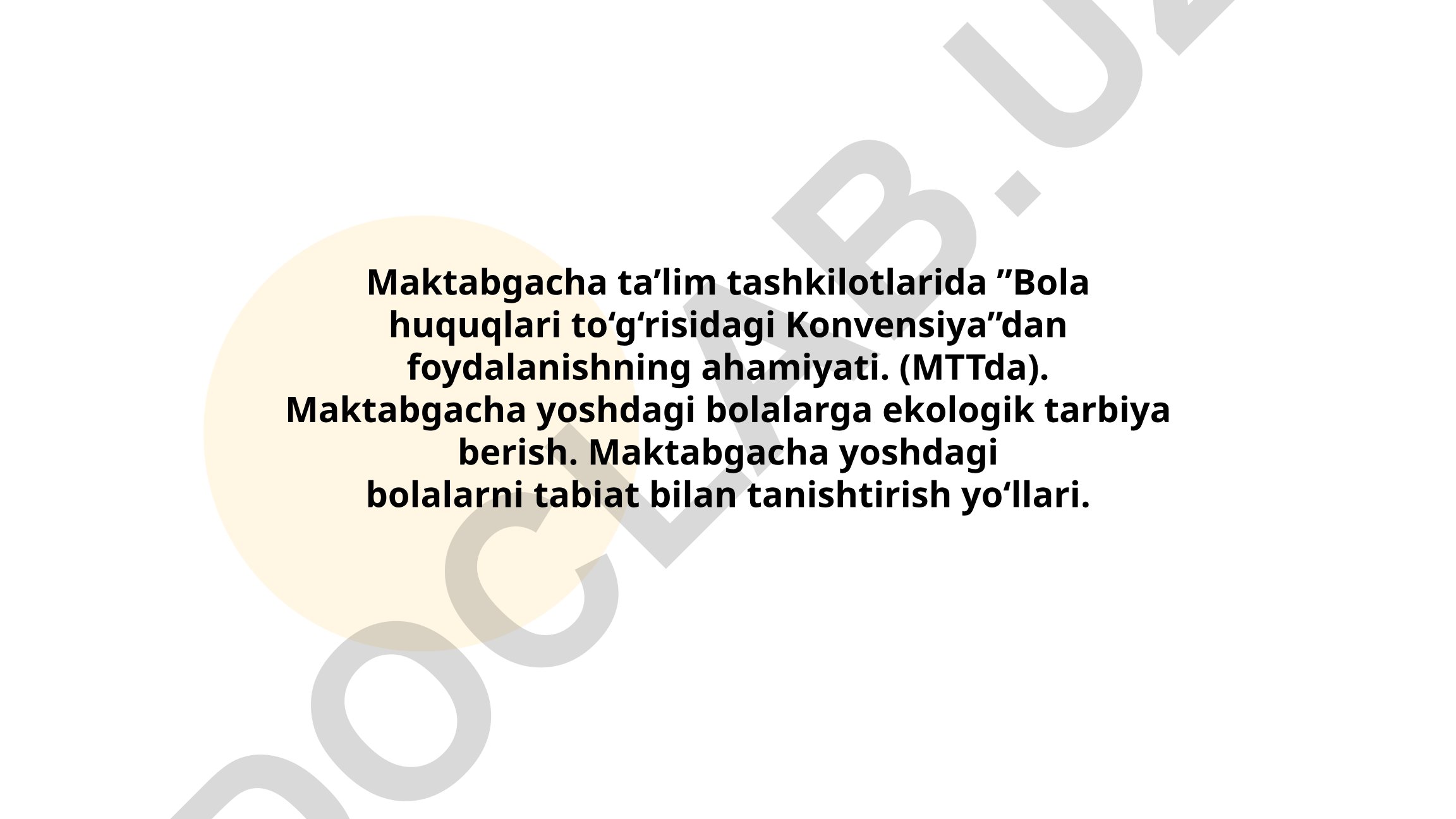 Maktabgacha ta'limda bola huquqlari va ekologik tarbiya