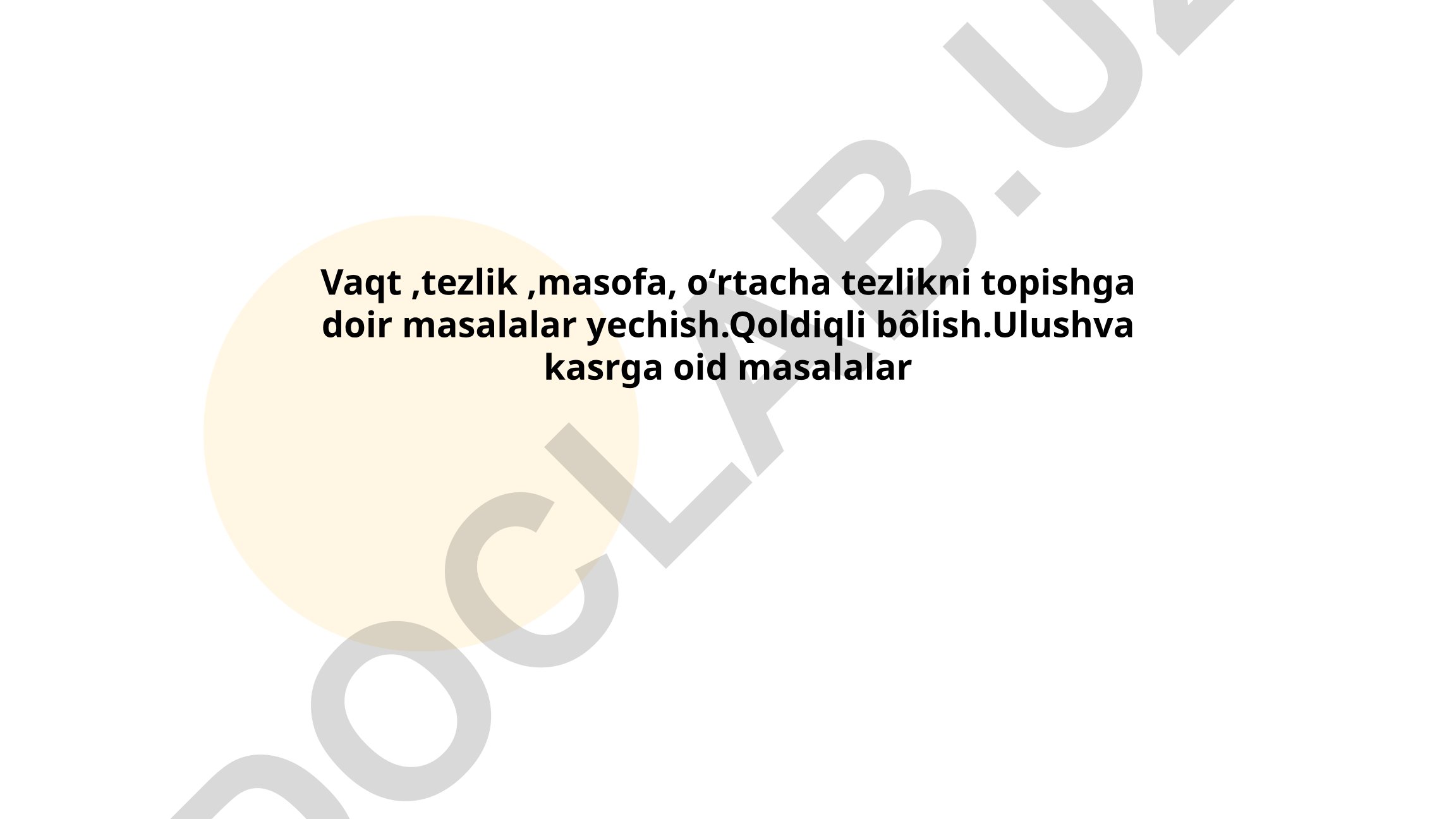 Vaqt, tezlik va masofani hisoblash masalalari
