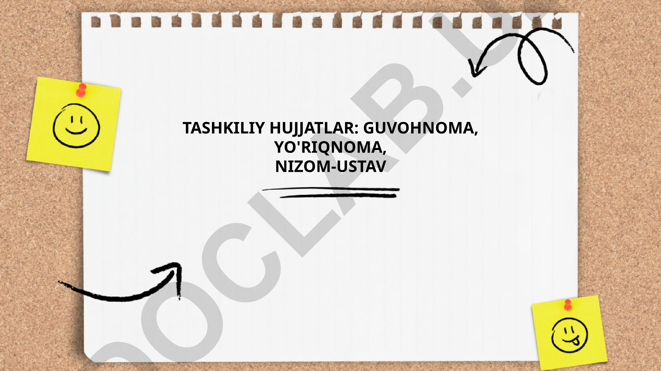 Tashkiliy hujjatlar: guvohnoma, yo'riqnoma va nizom-ustav