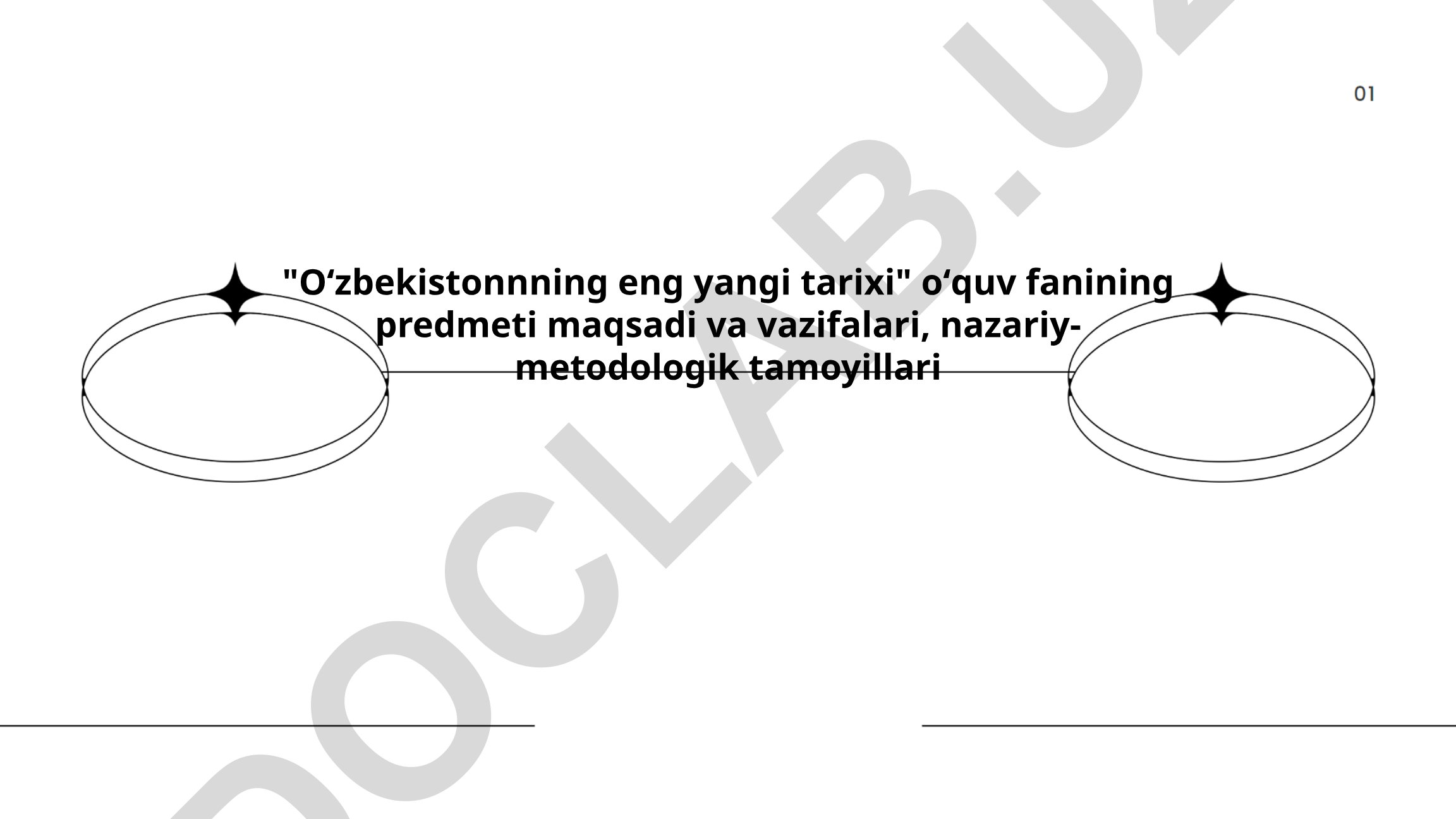 Oʻzbekistonning eng yangi tarixi oʻquv fanining predmeti, maqsadi va vazifalari