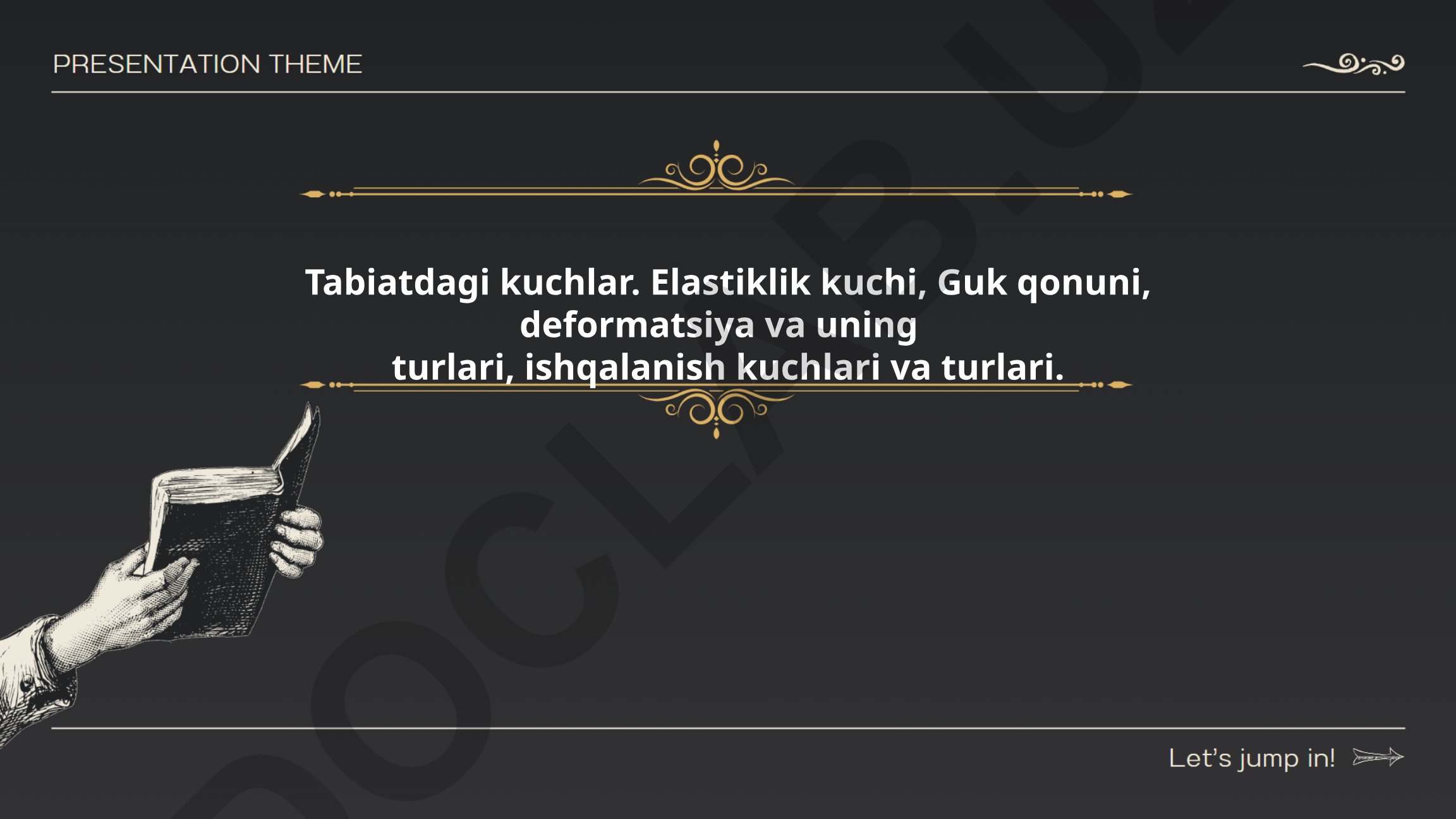 Tabiatdagi kuchlar: elastiklik, Guk qonuni, deformatsiya va ishqalanish