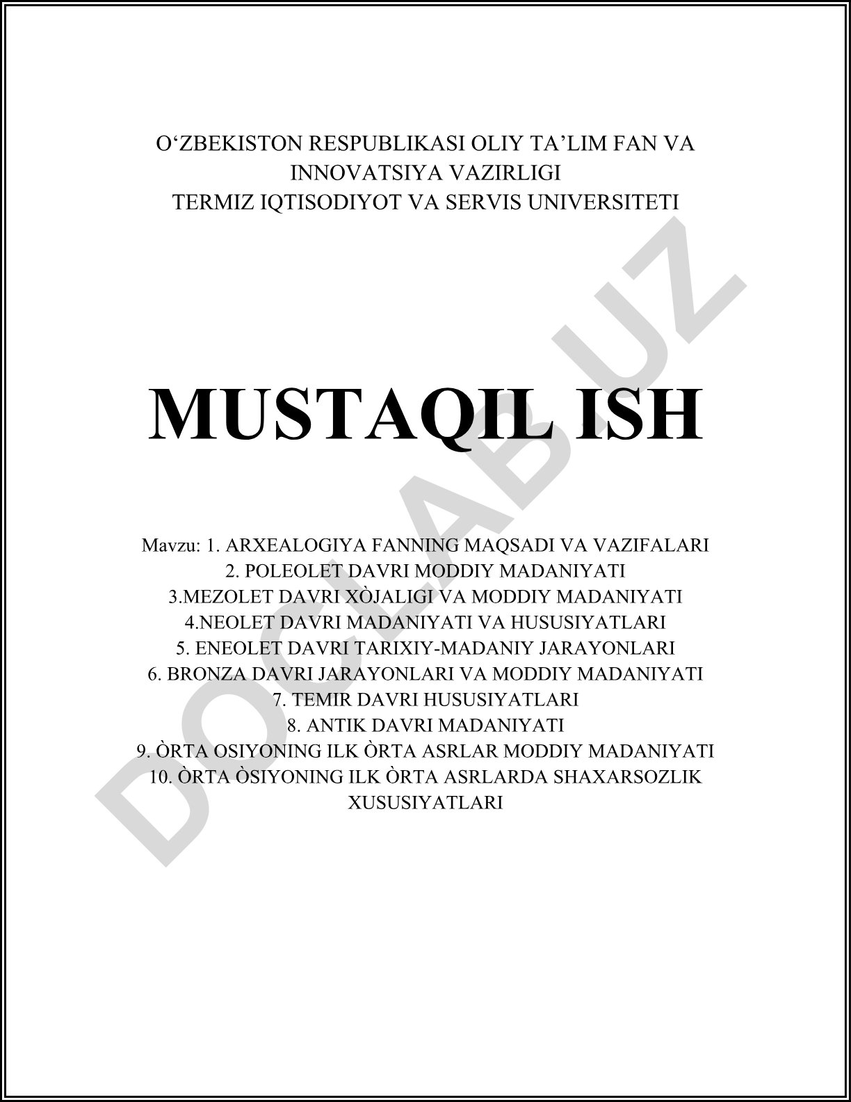 Arxeologiya fannining maqsadi va vazifalari, tarixiy davrlar moddiy madaniyati
