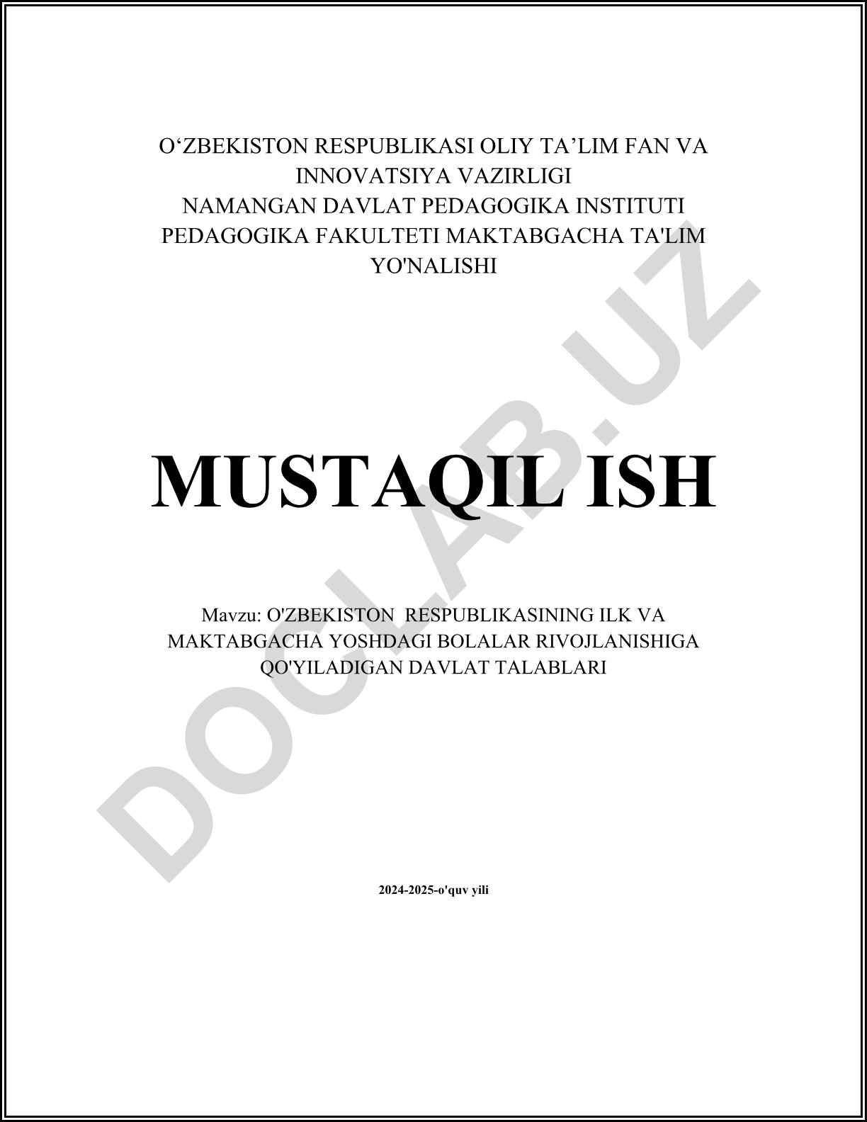 O'zbekiston Respublikasining ilk va maktabgacha yoshdagilar rivojlanishiga qo'yiladigan davlat talablari