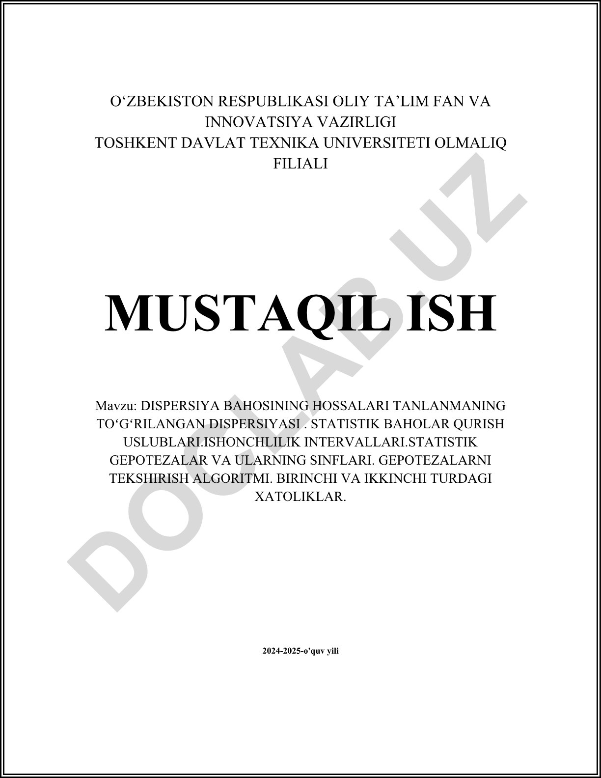 Dispersiya bahosining xossalari va statistik baholash usullari