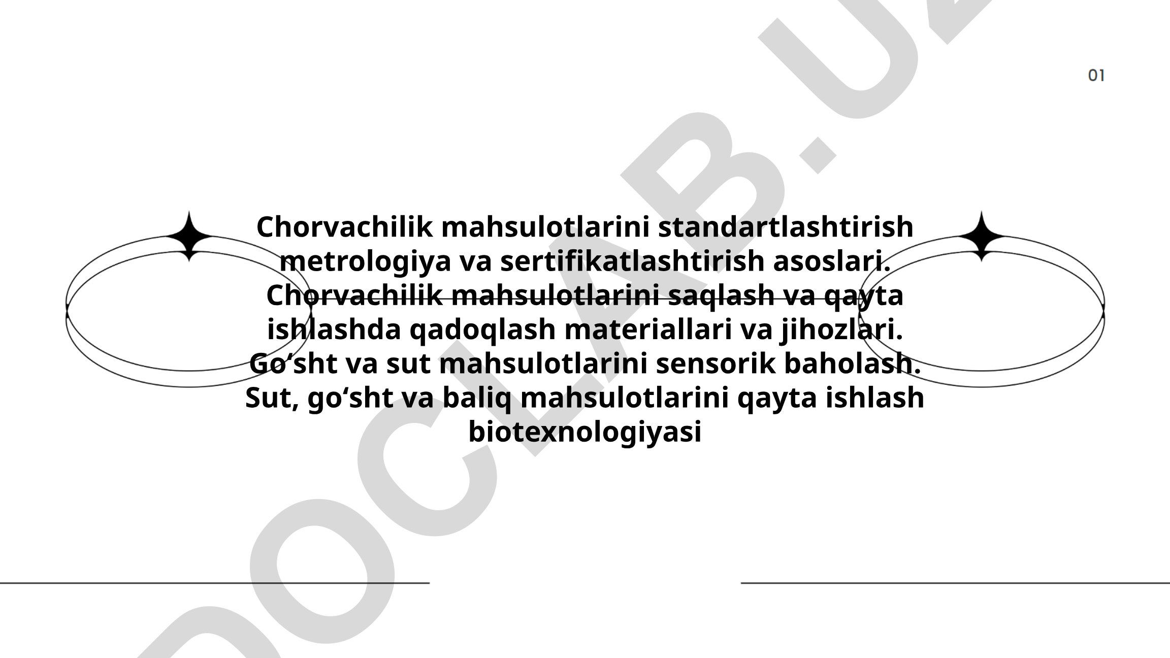 Chorvachilik mahsulotlarini standartlashtirish, metrologiya va sertifikatlashtirish asoslari