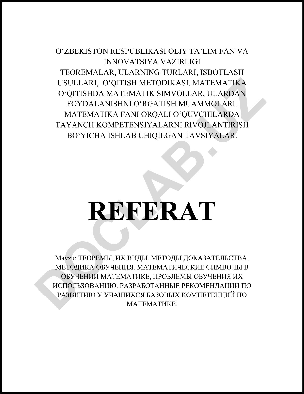 Teoremalar, ularning turlari, isbotlash usullari, o‘qitish metodikasi
