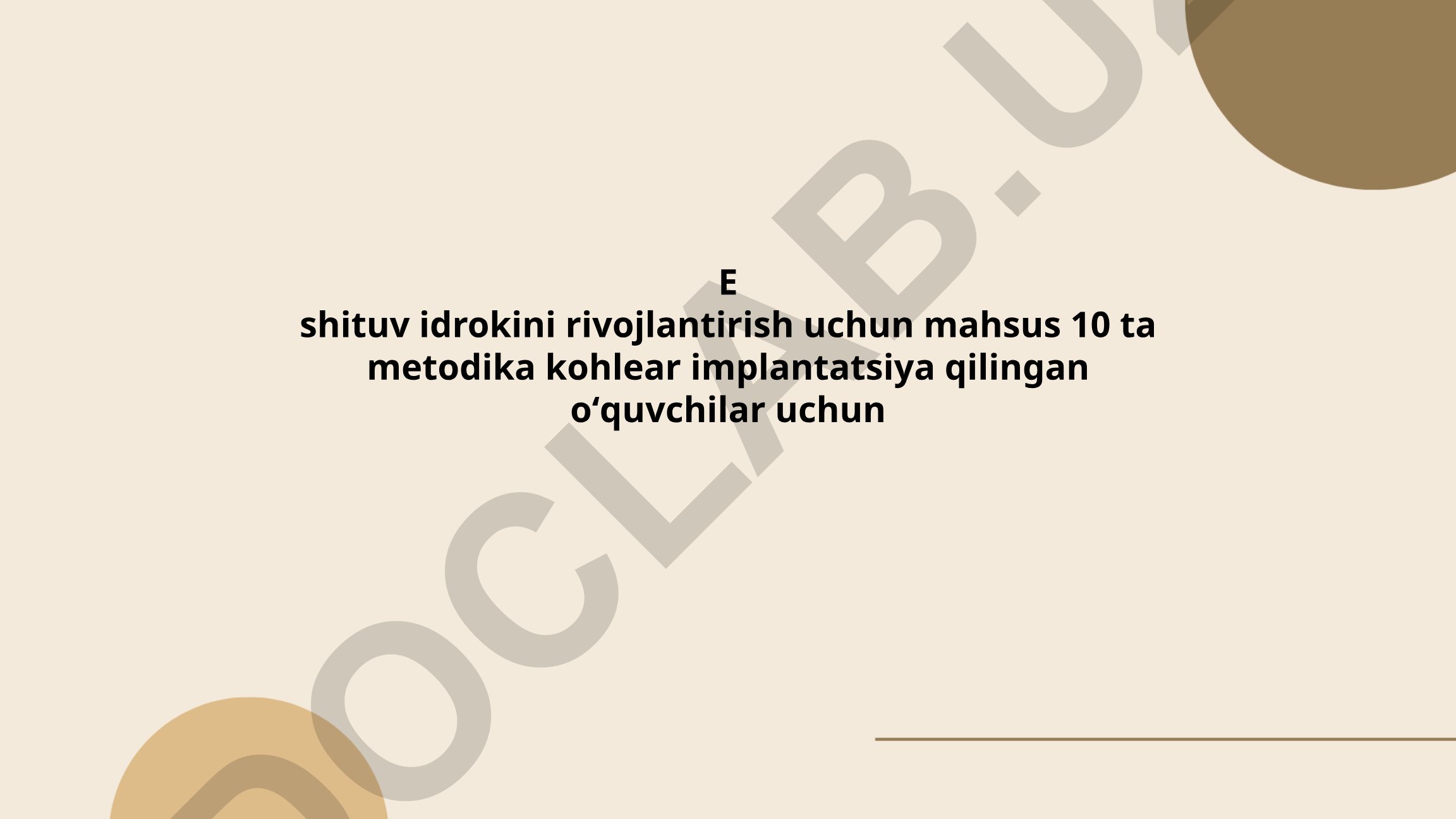 Koklear implantatsiya qilingan o'quvchilar uchun eshitish idrokini rivojlantirish metodikalari
