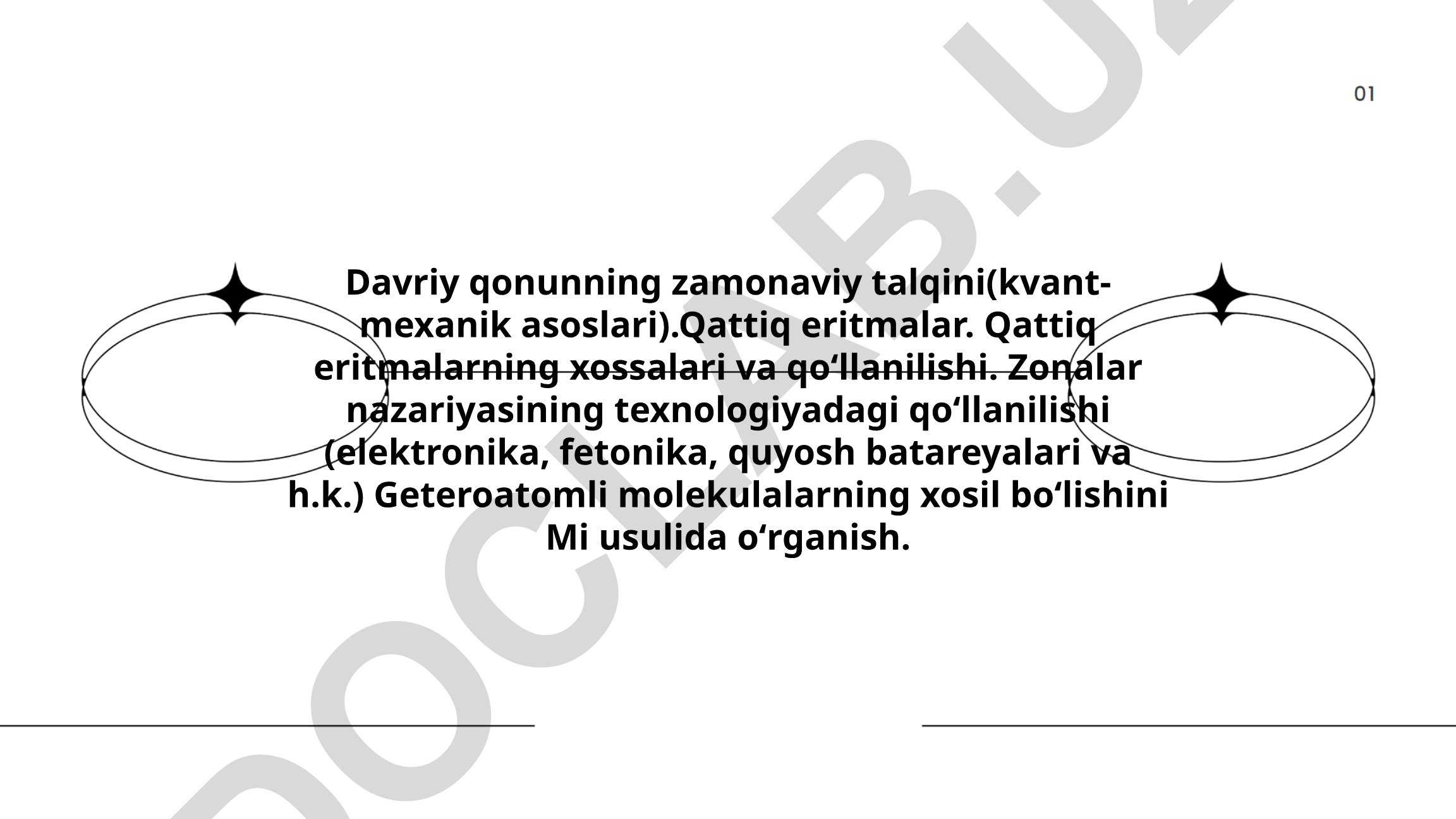 Davriy qonunning zamonaviy talqini va qattiq eritmalarning xossalari