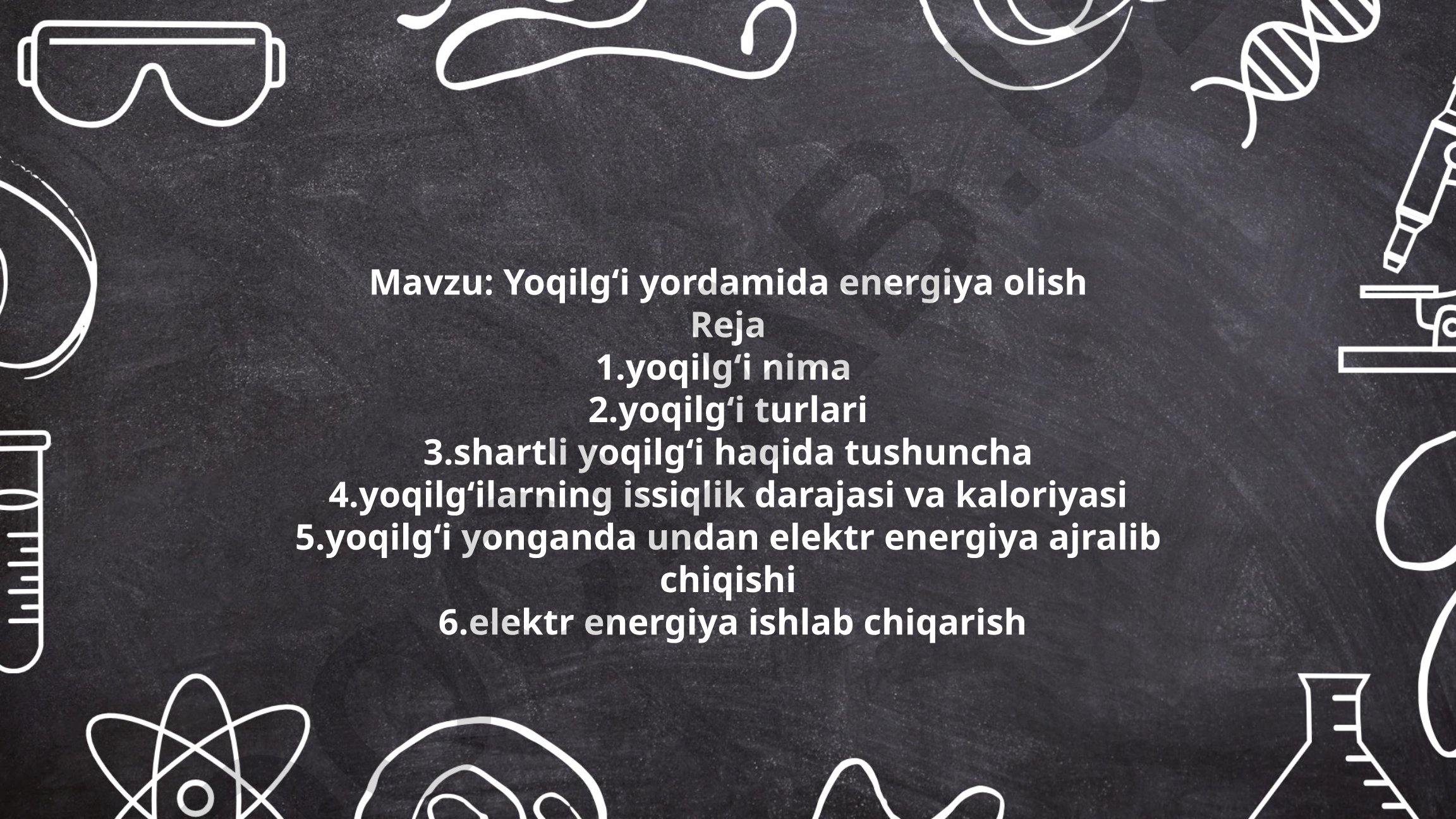Yoqilgʻi yordamida energiya olish