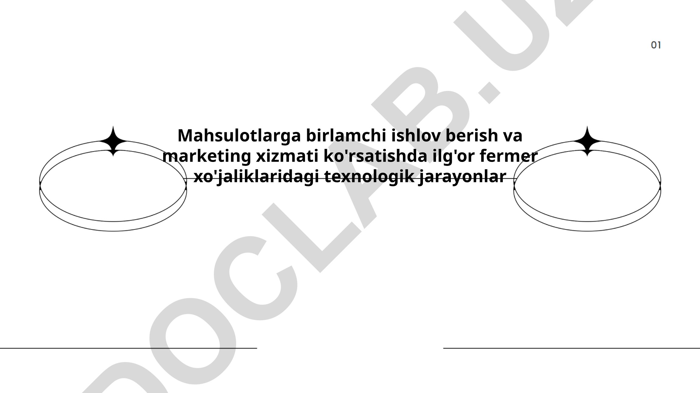 Ilg'or fermer xo'jaliklarida mahsulotlarga birlamchi ishlov berish va marketing texnologiyalari