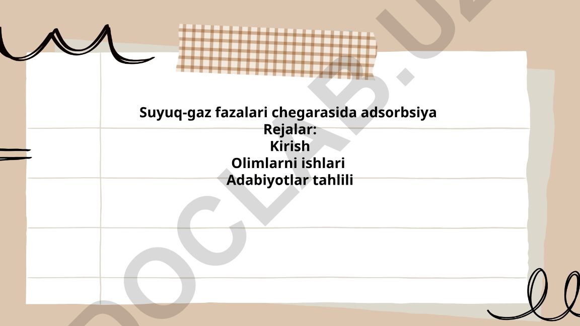 Suyuq-gaz fazalari chegarasida adsorbsiya