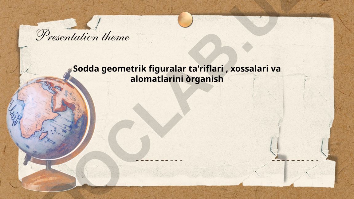Sodda geometrik figuralar ta'riflari, xossalari va alomatlari