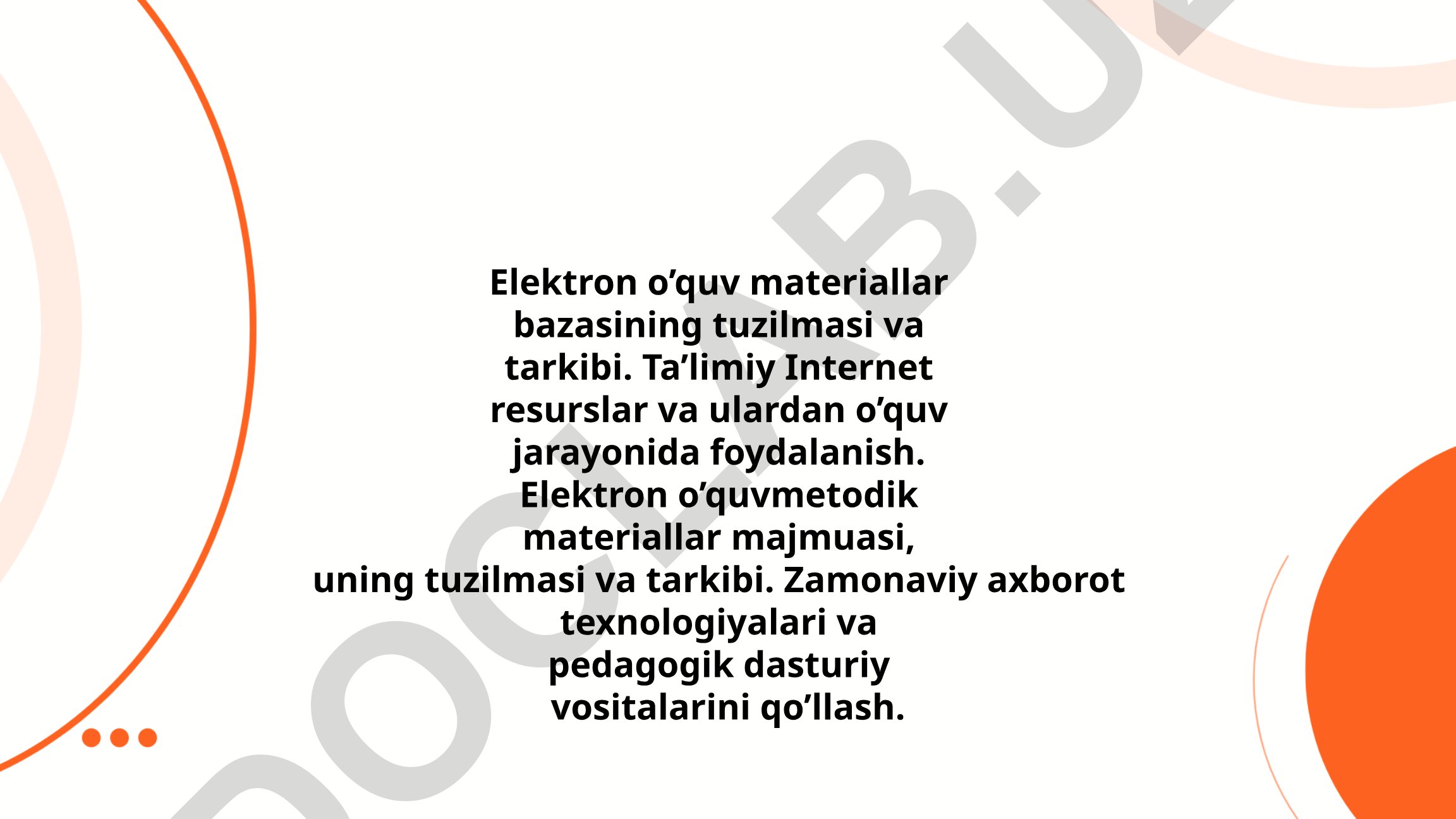 Elektron o'quv materiallar bazasining tuzilmasi va tarkibi