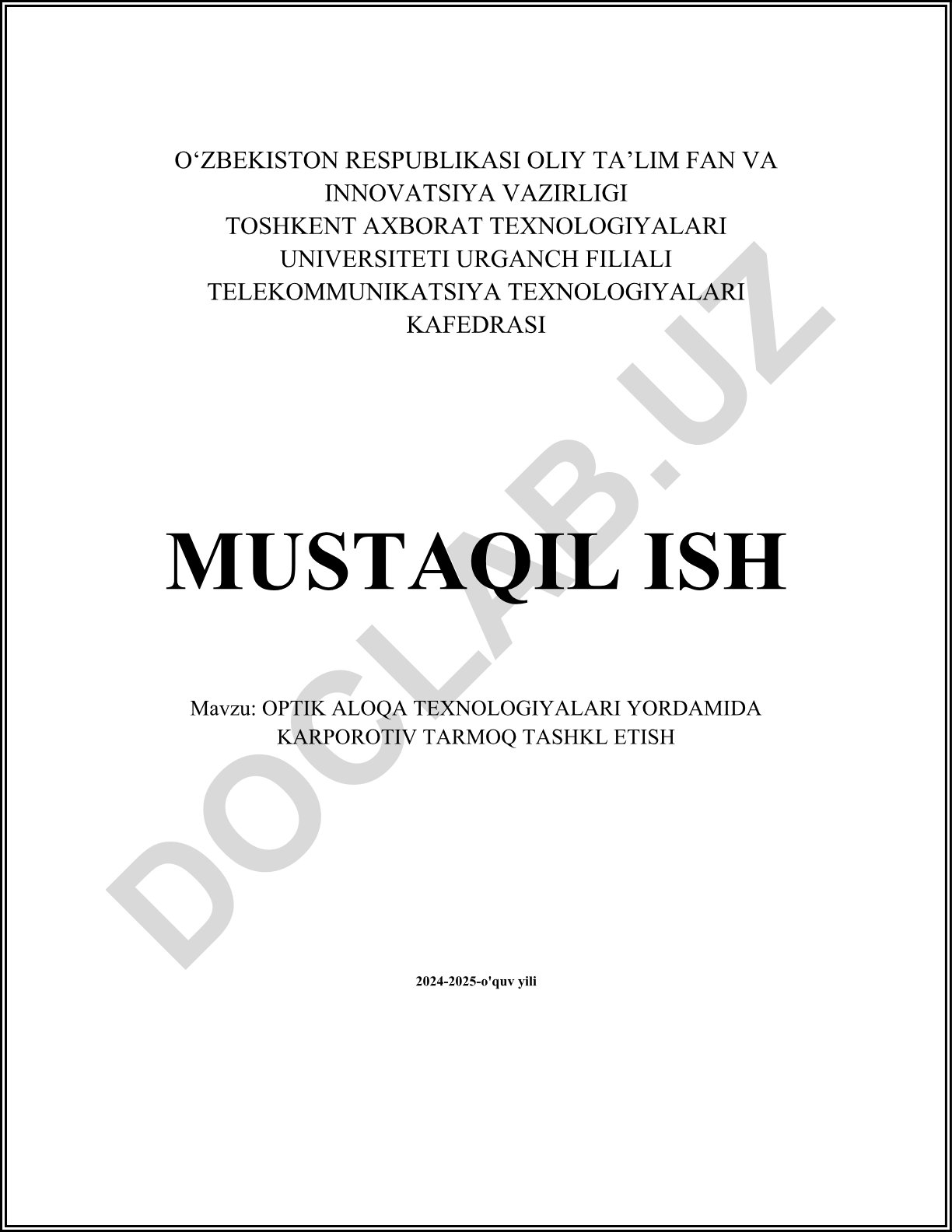 Optik aloqa texnologiyalari yordamida korporativ tarmoq tashkil etish