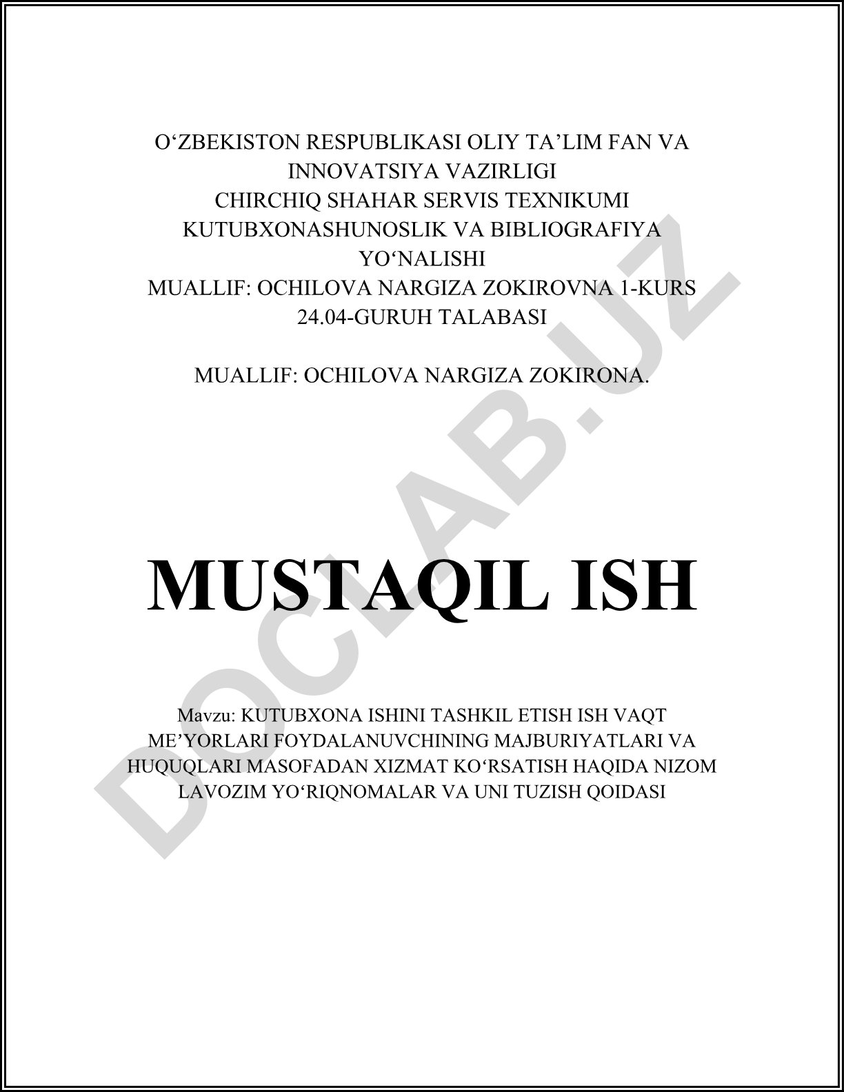 Kutubxona ishini tashkil etish ish vaqt me'yorlari foydalanuvchining majburiyatlari va huquqlari