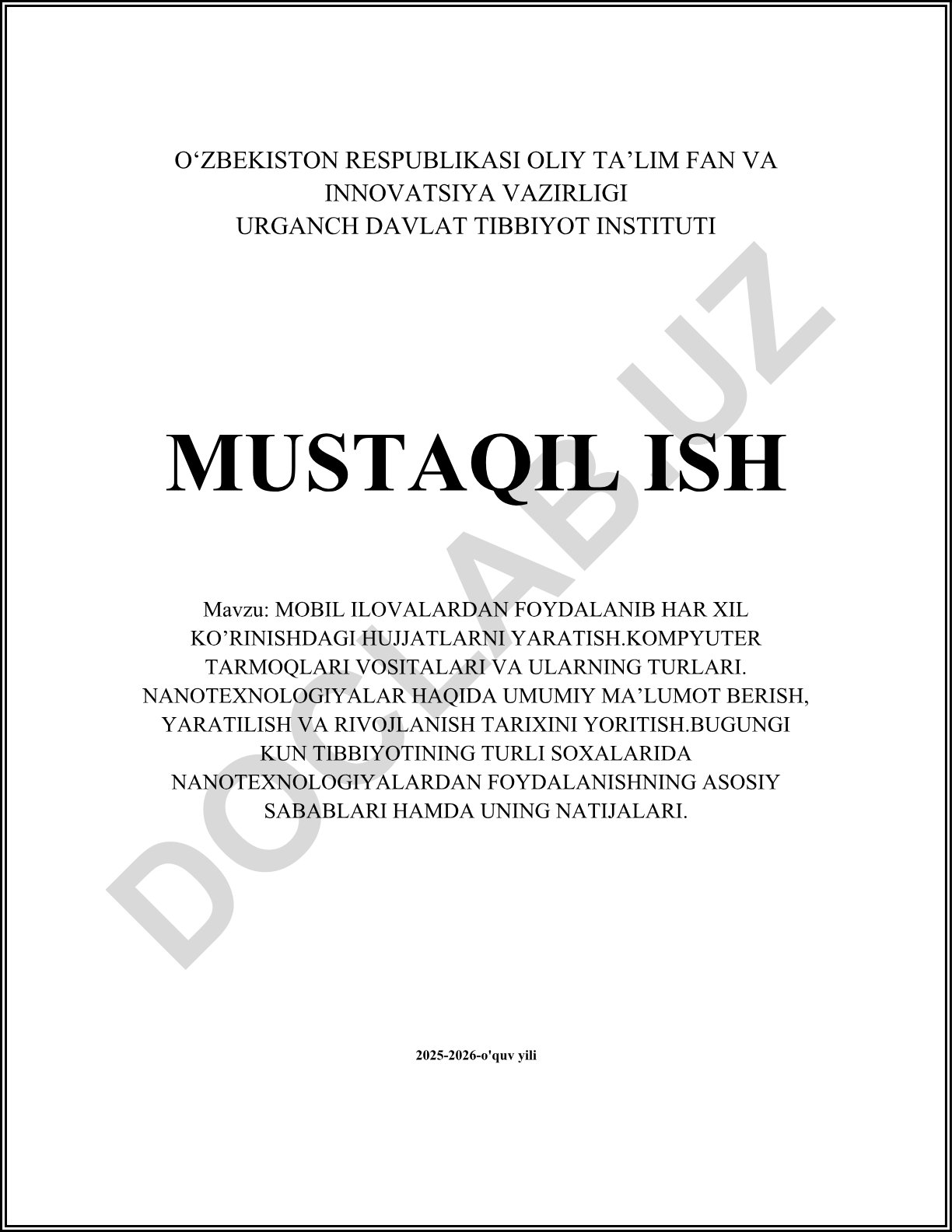 Mobil ilovalardan foydalanib har xil ko'rinishdagi hujjatlarni yaratish, kompyuter tarmoqlari va nanotexnologiyalar