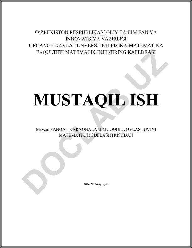 Sanoat karxonalari muqobil joylashuvini matematik modellashtirish