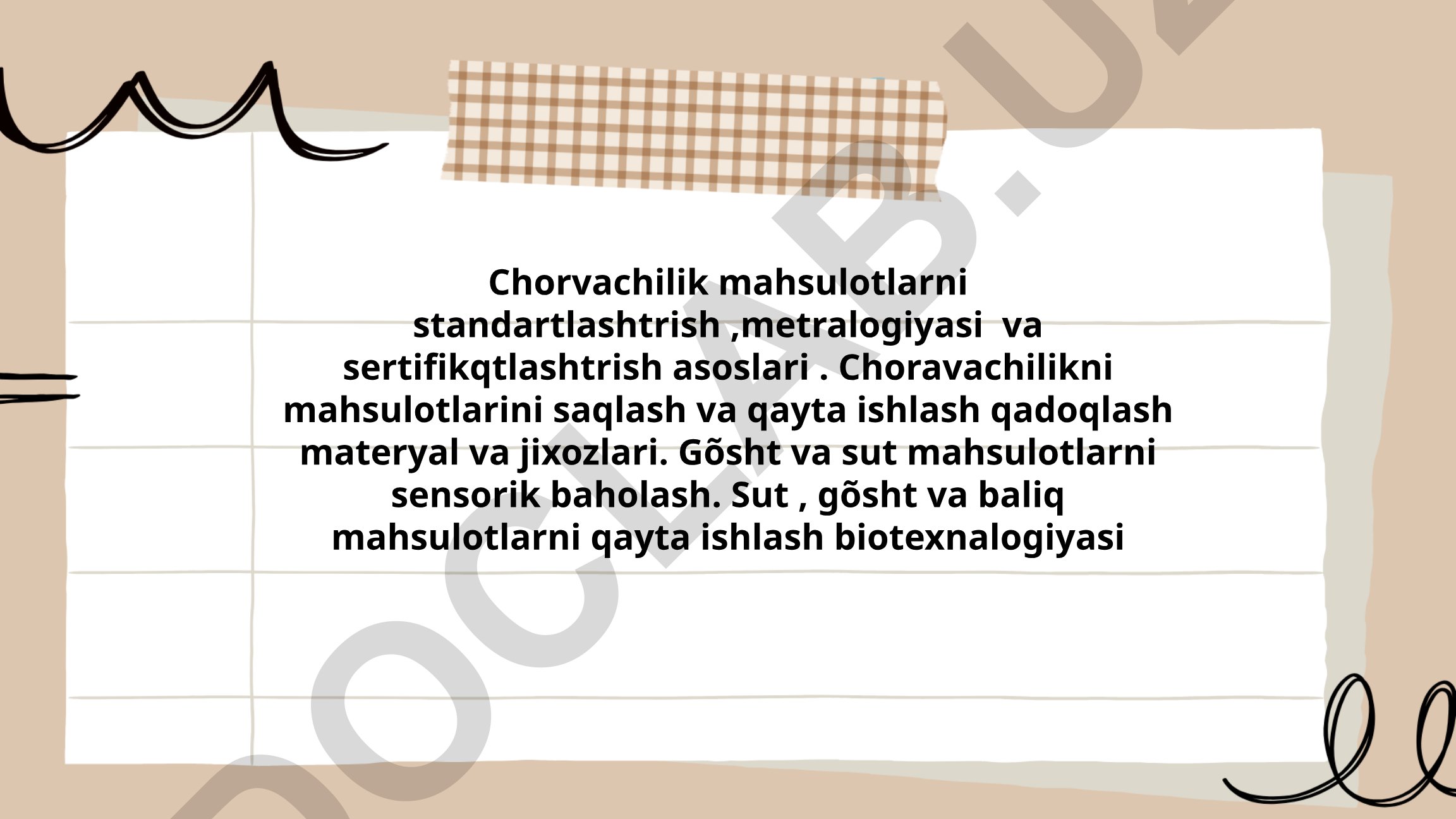 Chorvachilik mahsulotlarini standartlashtirish, metrologiya va sertifikatlash asoslari