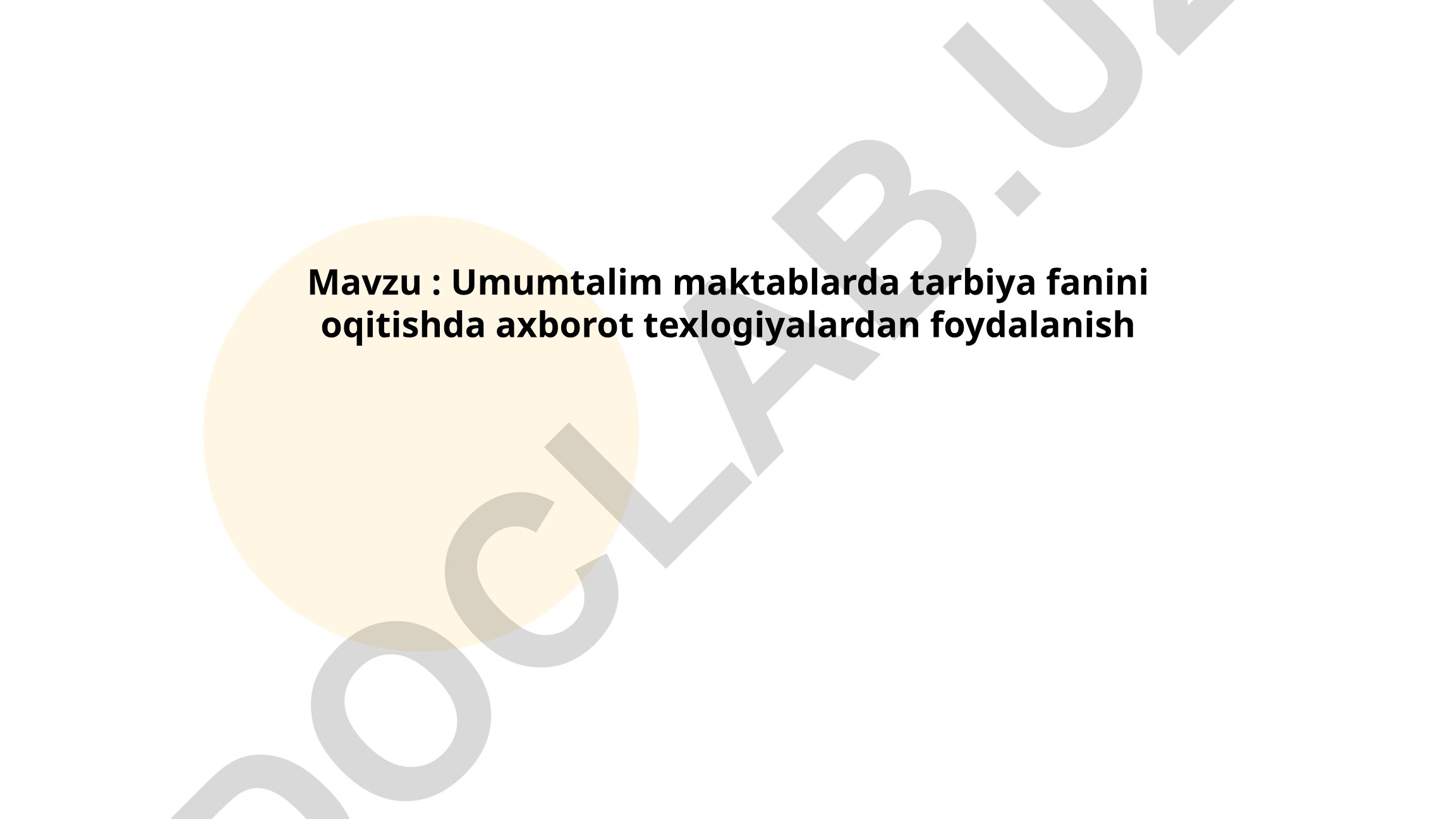 Umumtalim maktablarda tarbiya fanini oqitishda axborot texlogiyalardan foydalanish