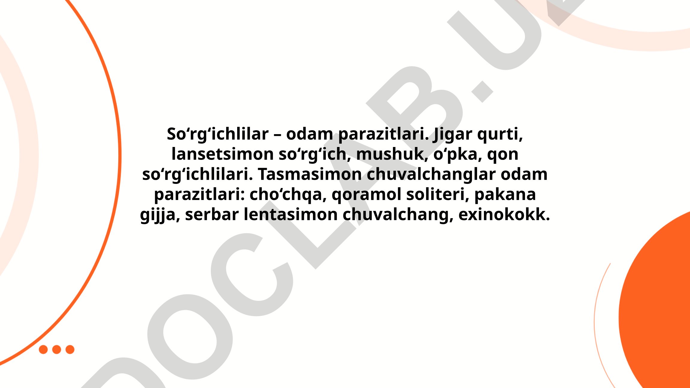 So'rg'ichlilar morfologiyasi va odam parazitlari