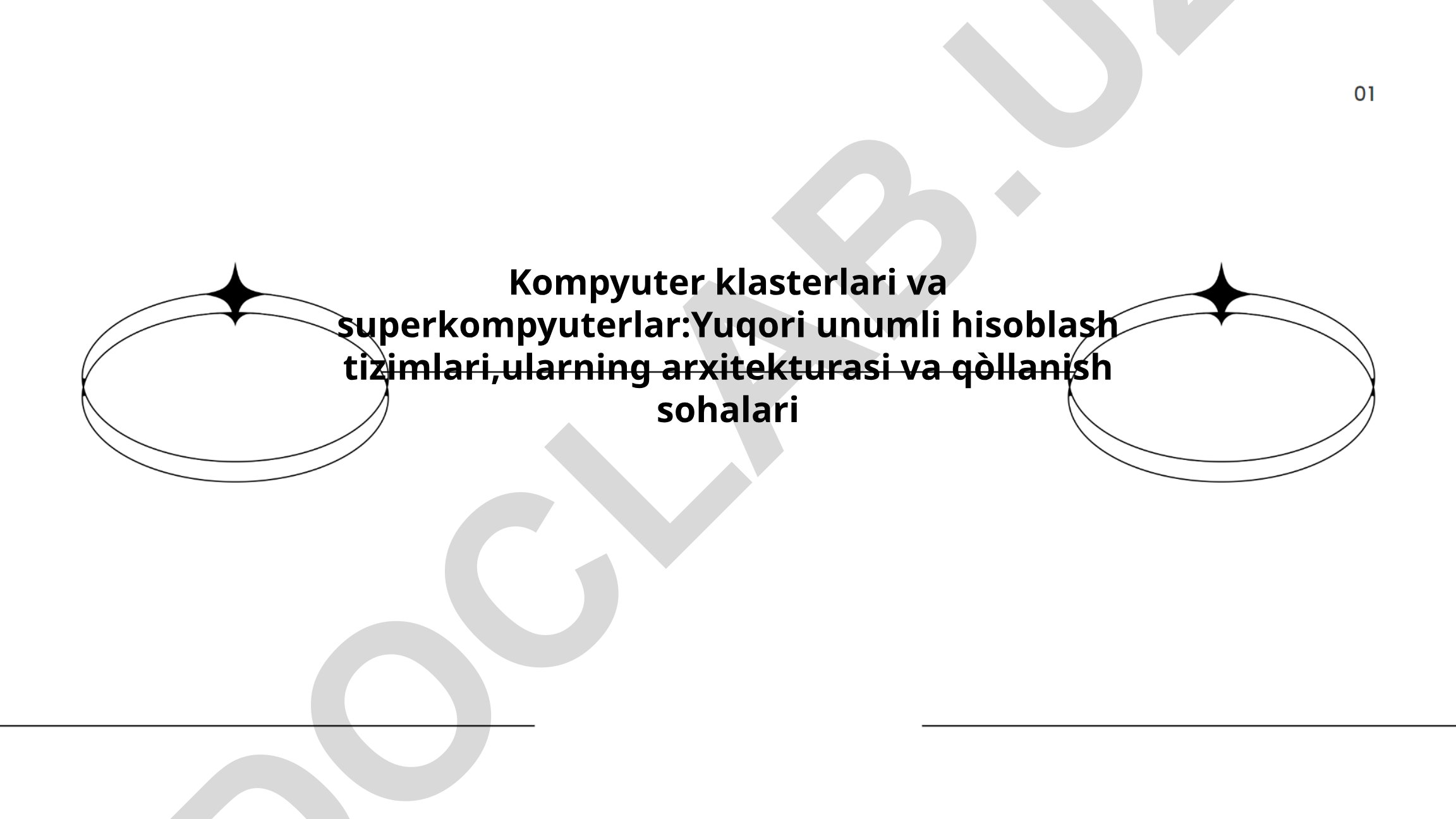 Kompyuter klasterlari va superkompyuterlar: Yuqori unumli hisoblash tizimlari, arxitekturasi va qo'llanish sohalari