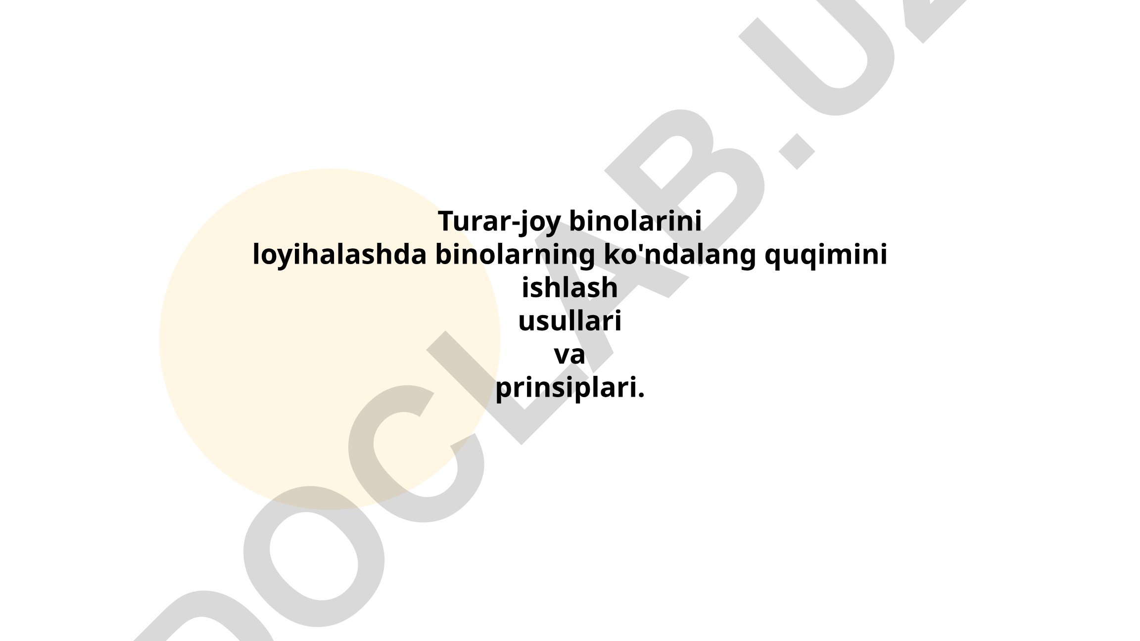 Turar-joy binolarini loyihalashda ko'ndalang quqimini ishlash usullari